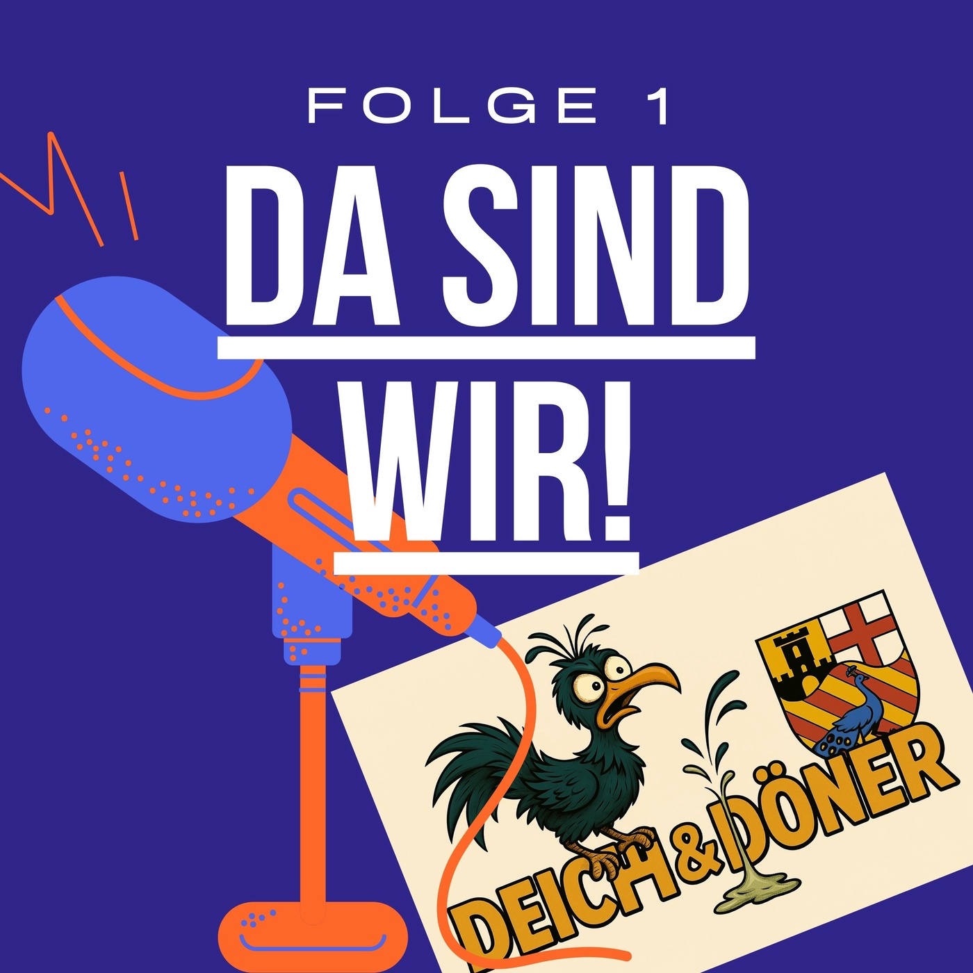 Da sind wir!