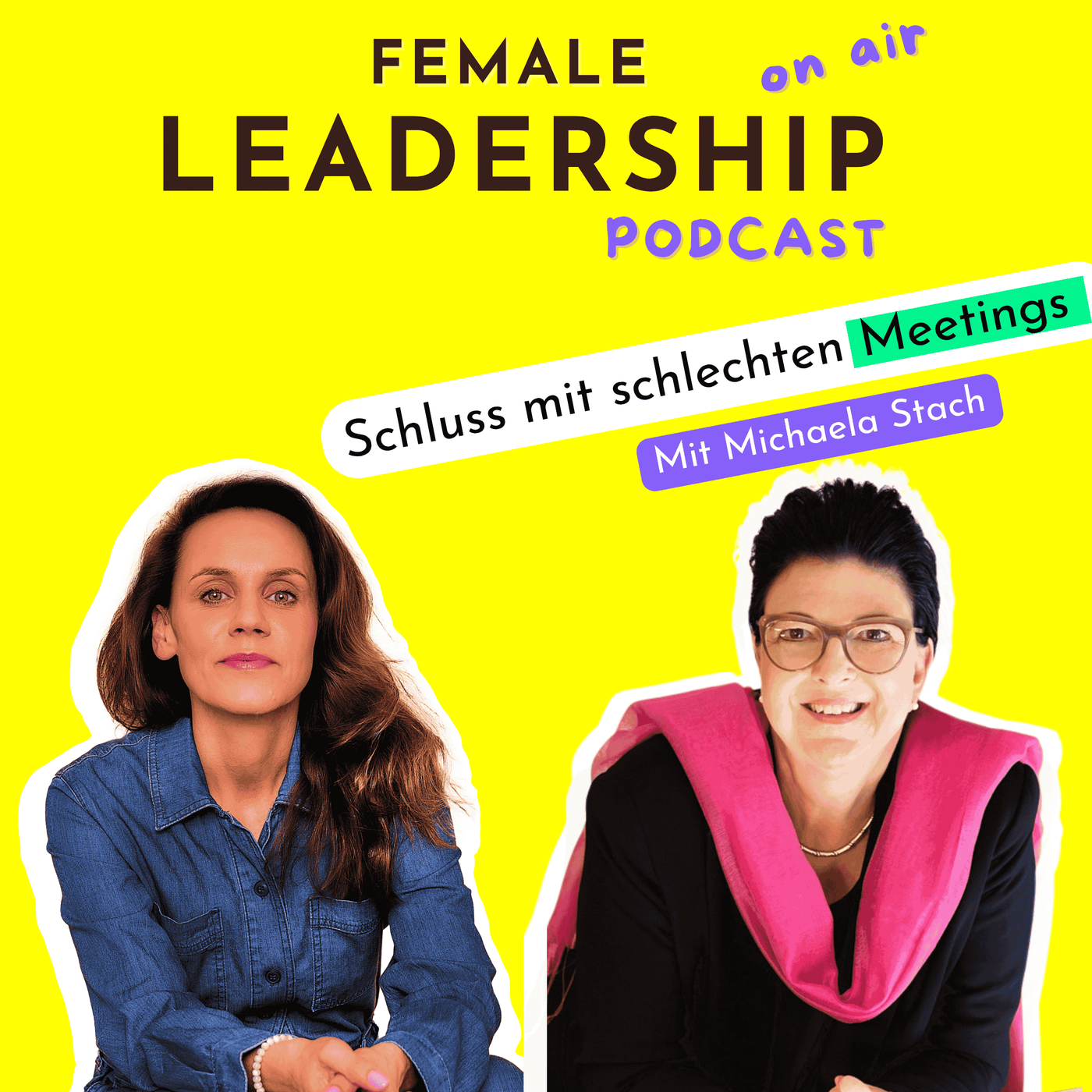 #63 Die Kunst der klugen Meeting-Moderation – Mit Michaela Stach
