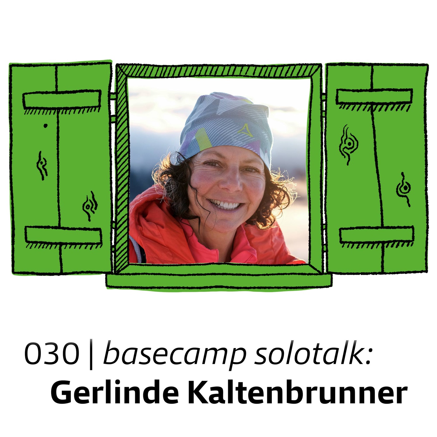 #030 Gerlinde Kaltenbrunner | basecamp solotalk