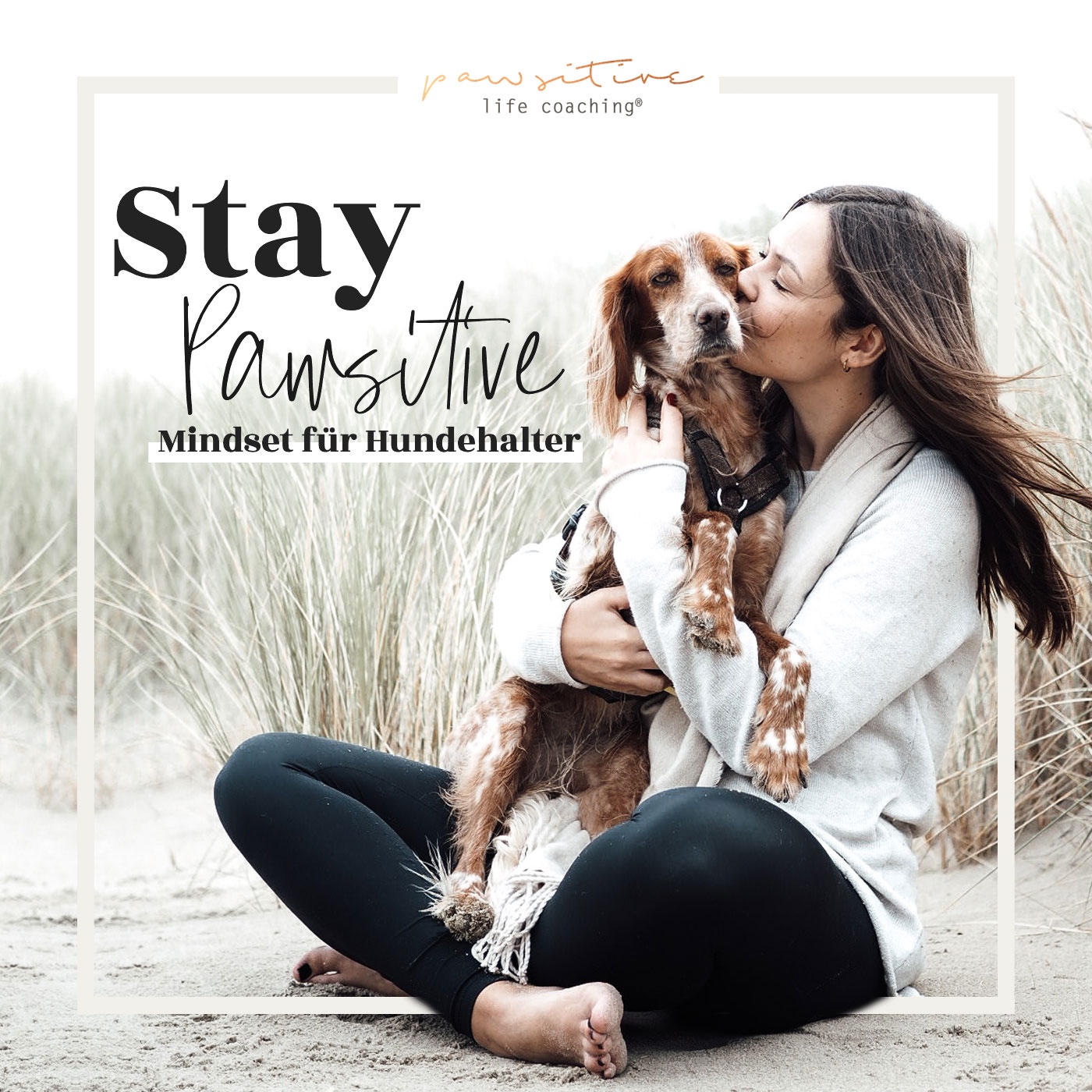 Stay Pawsitive | Der Hundepodcast für Hundehalter