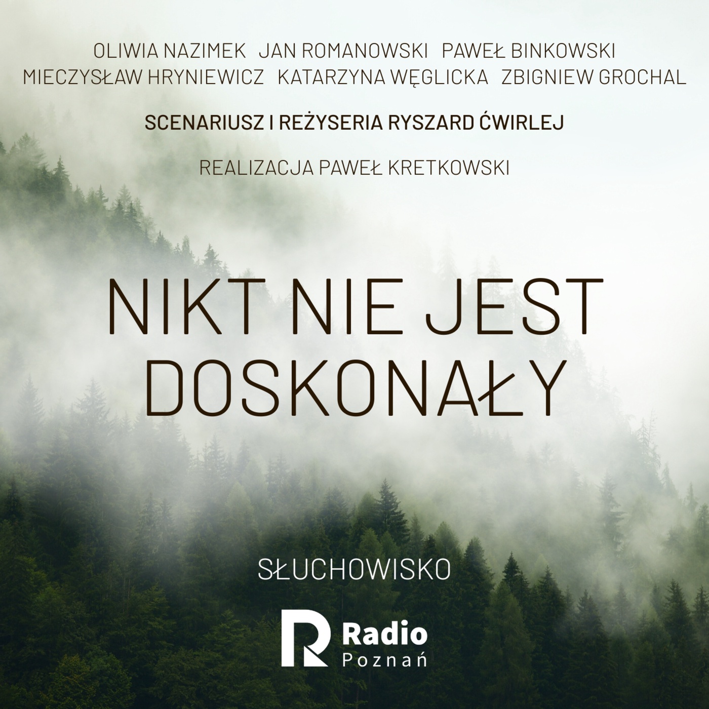 NIKT NIE JEST DOSKONAŁY | słuchowisko Radio Poznań