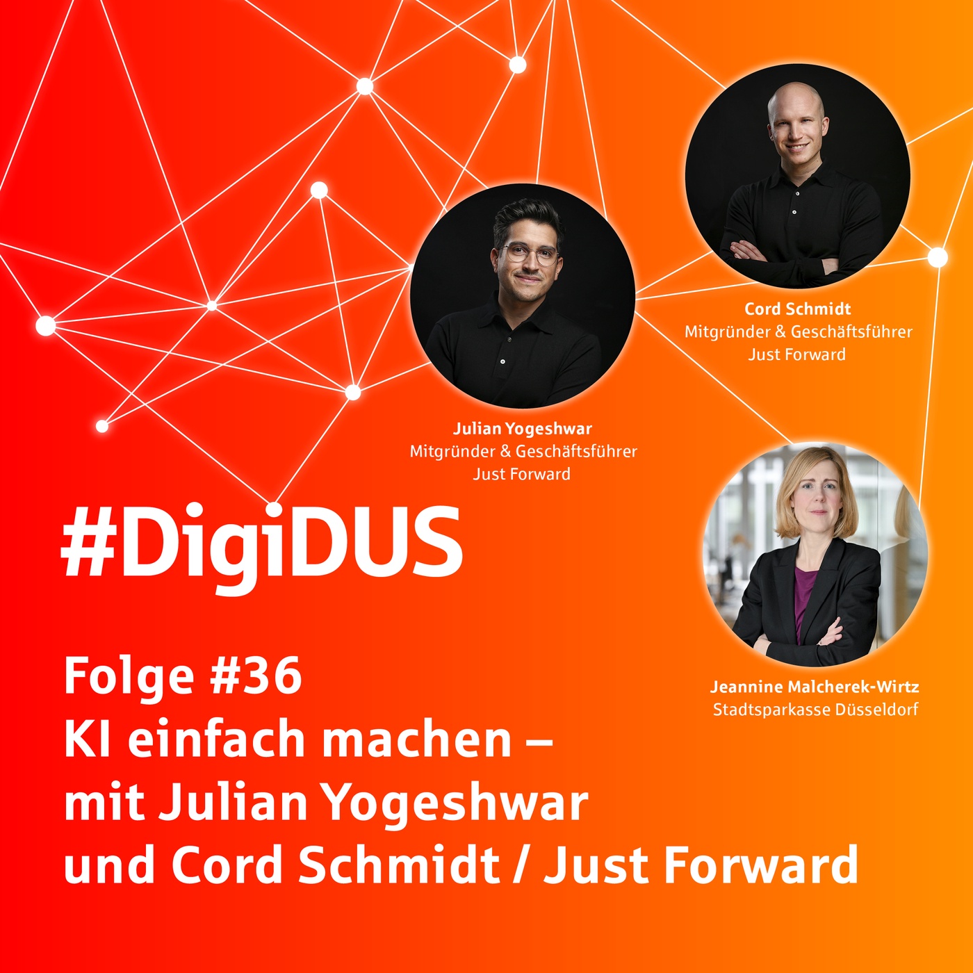#36 KI einfach machen – mit Julian Yogeshwar und Cord Schmidt / Just Forward