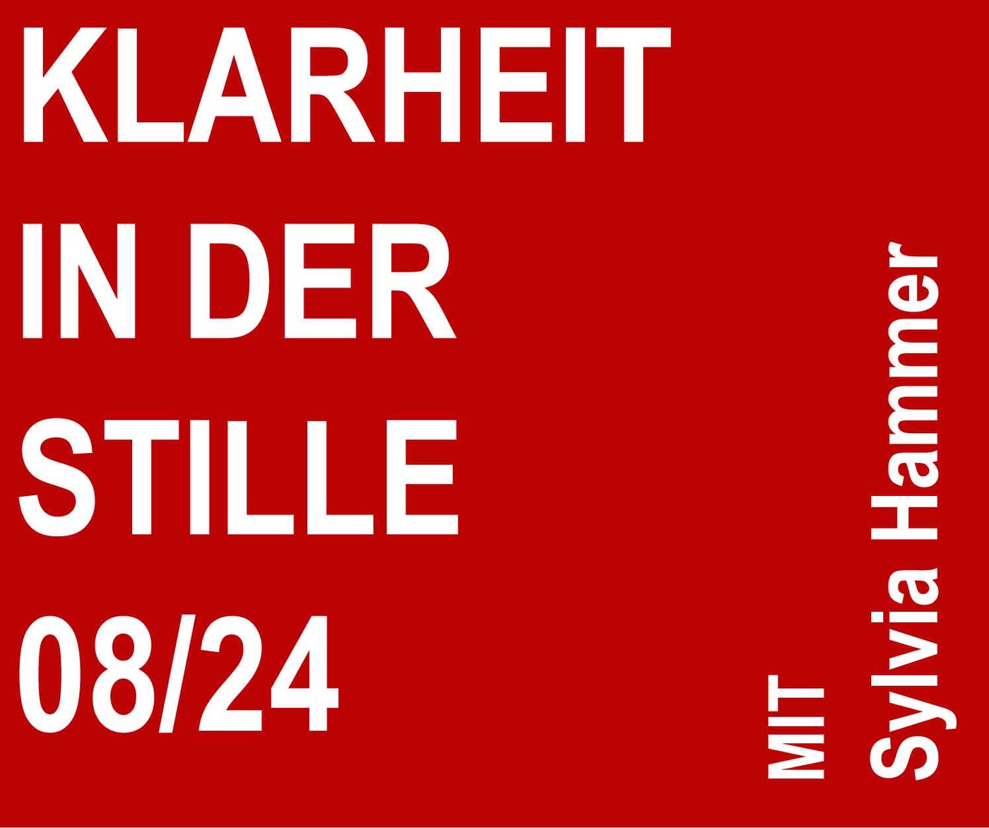 08_24_Klarheit in der Stille mit Sylvia Hammer