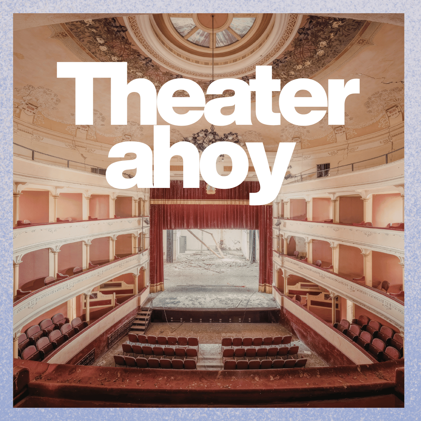 Theater ahoy