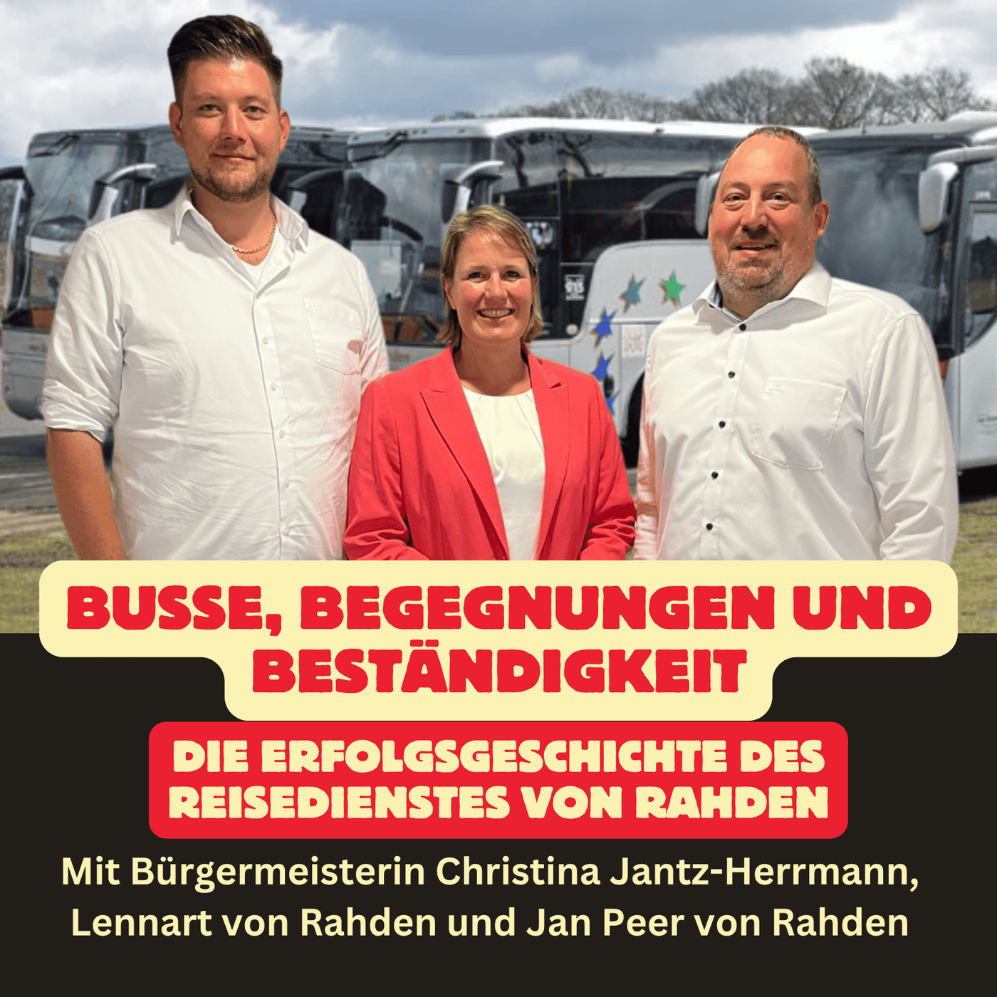 Folge 55: Busse, Begegnungen und Beständigkeit: Die Erfolgsgeschichte des Reisedienstes von Rahden