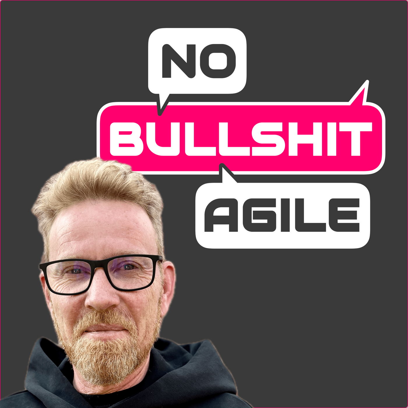 No Bullshit Agile