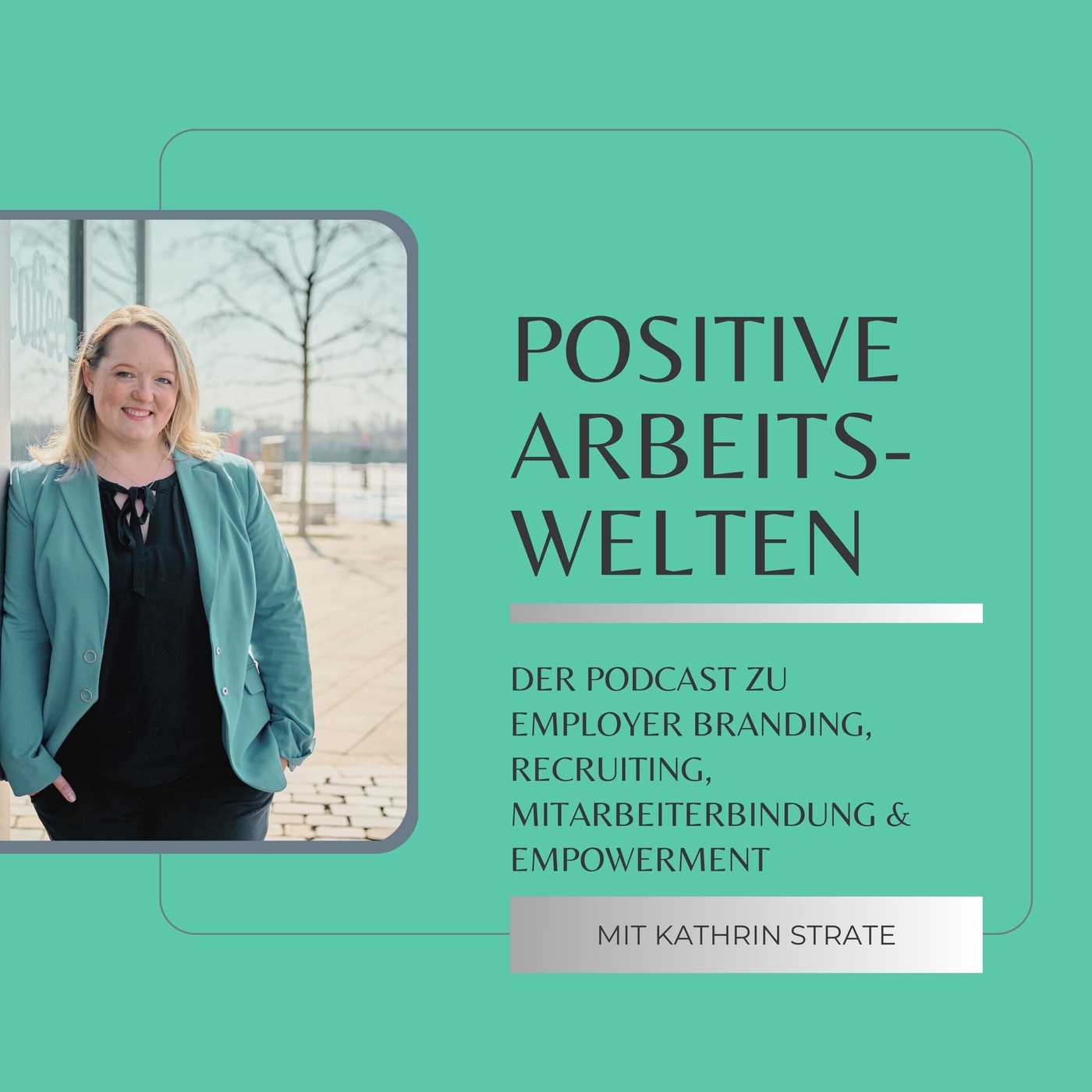 Positive Arbeitswelten