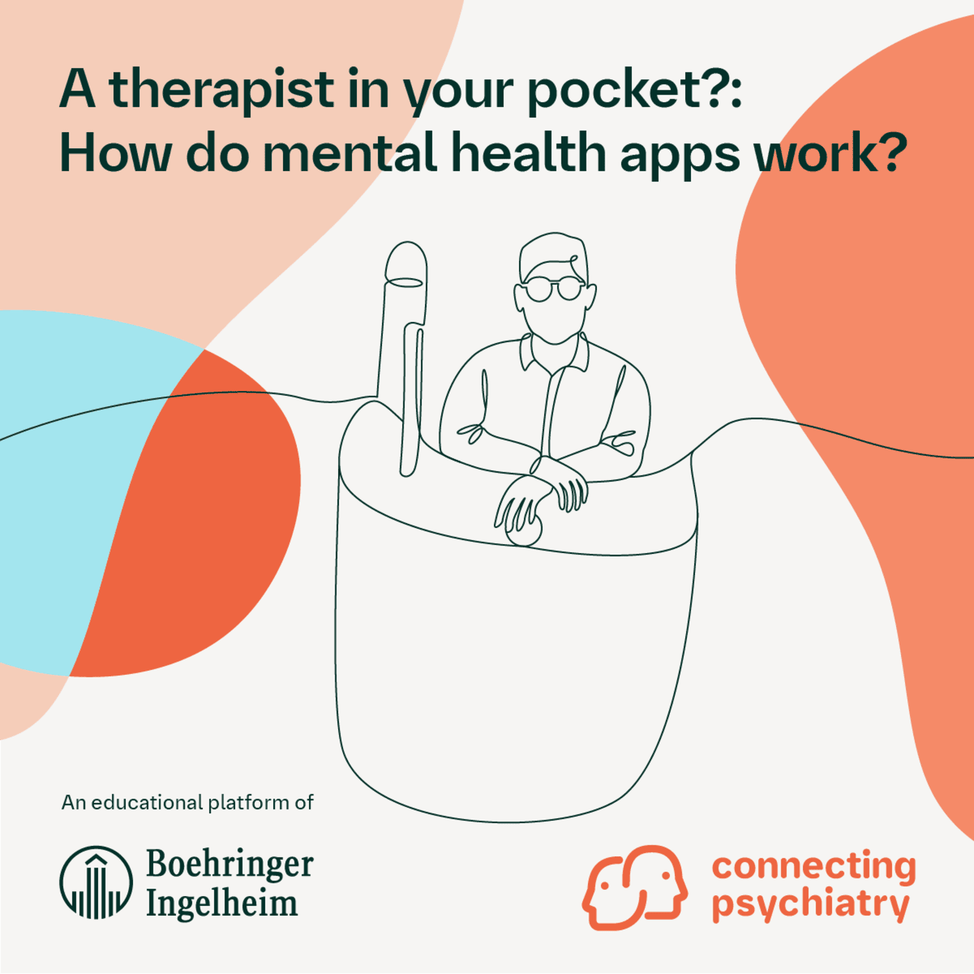 A Therapist in Your Pocket?: How Do Mental Health Apps Work?