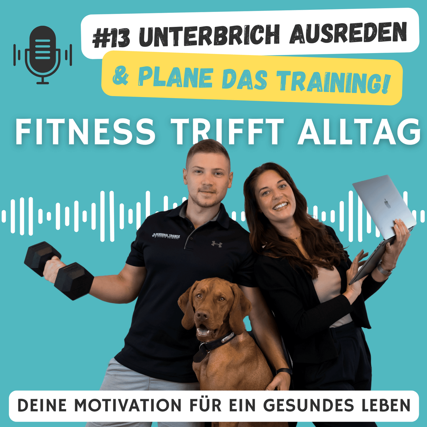 #13 Warum du Ausreden sofort unterbrechen & dein Training planen solltest!
