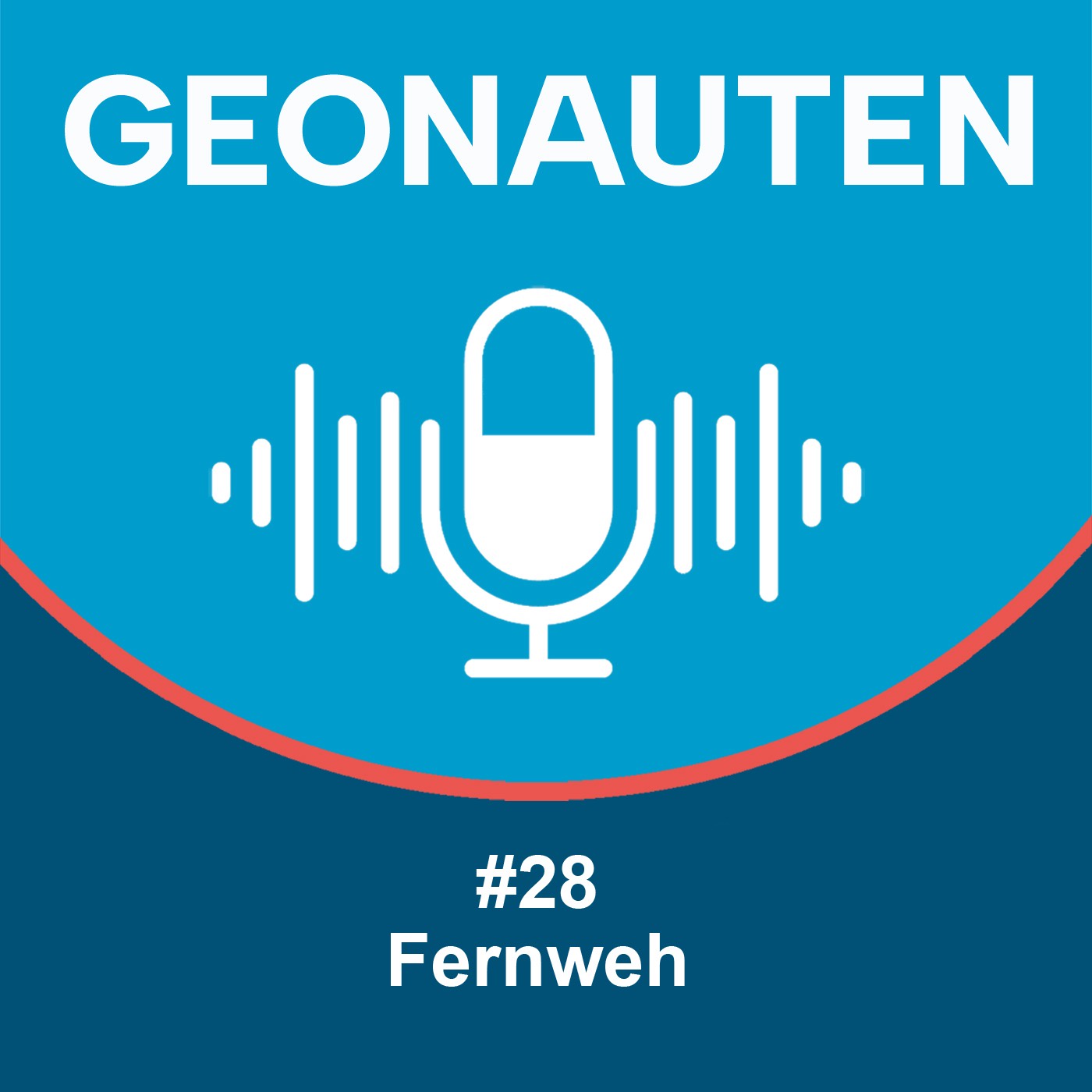 Geonauten #28 - Fernweh