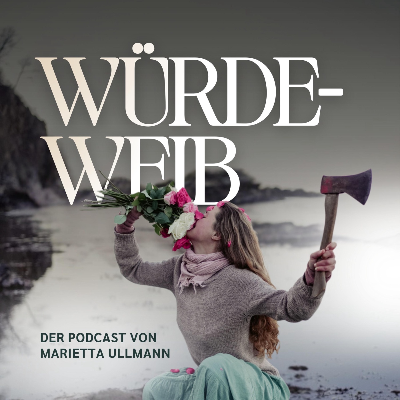 Würdeweib. Der Podcast von Marietta Ullmann