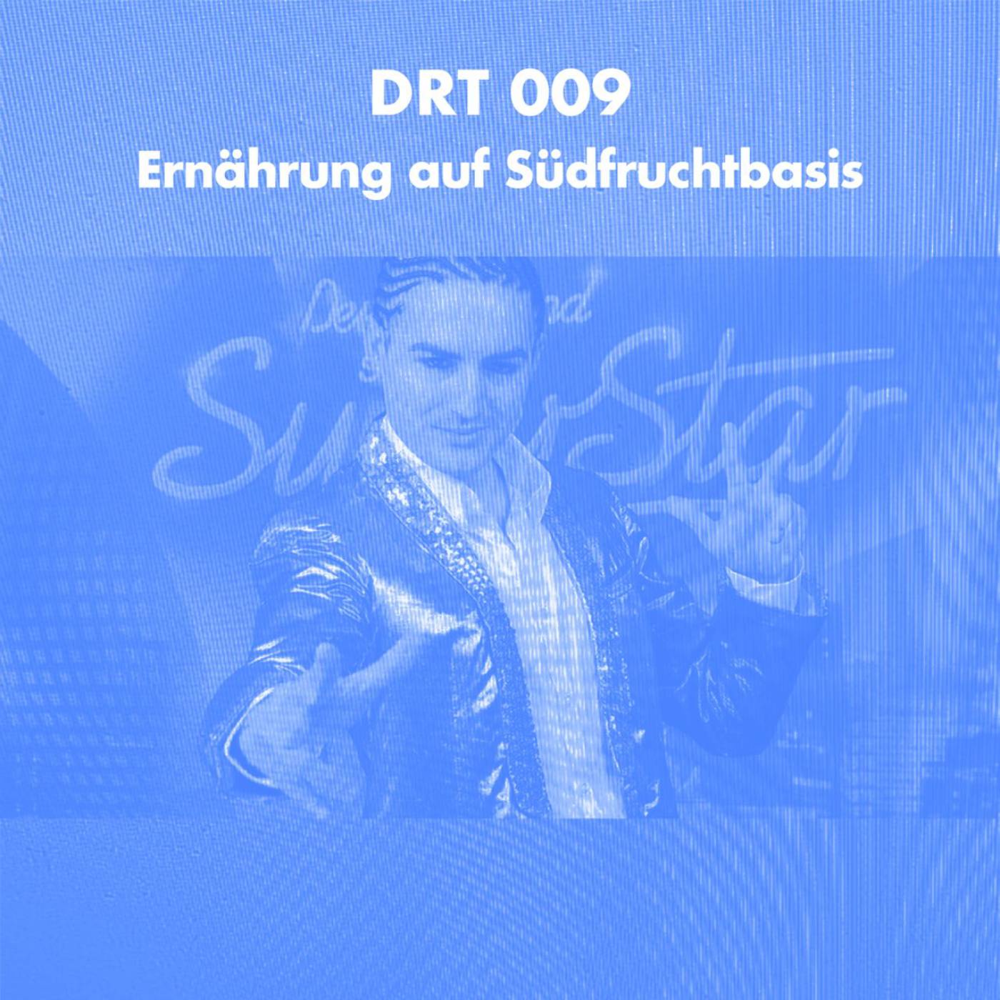 DRT 009 - Ernährung auf Südfruchtbasis