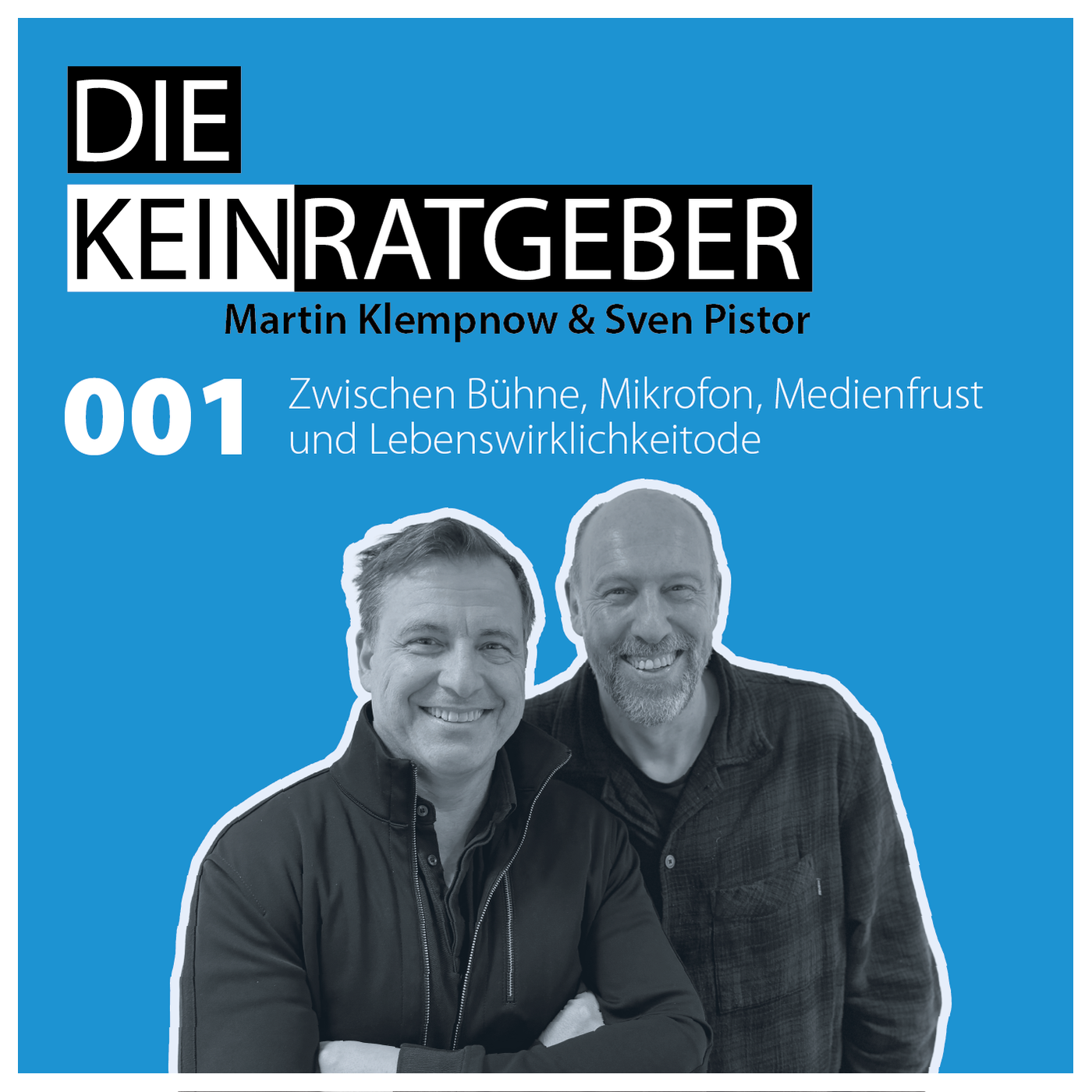001 - Zwischen Bühne, Mikrofon, Medienfrust und Lebenswirklichkeit