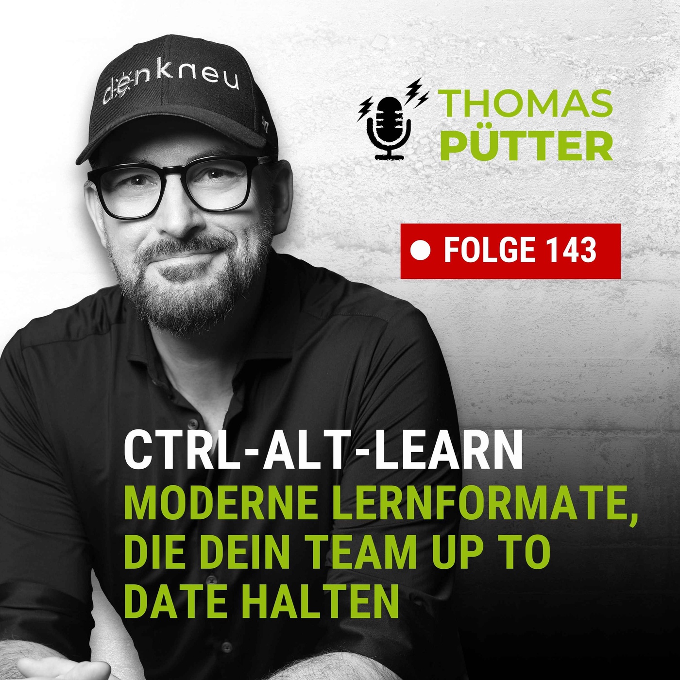 (143) Ctrl-Alt-Learn: Moderne Lernformate, die Dein Team up to date halten