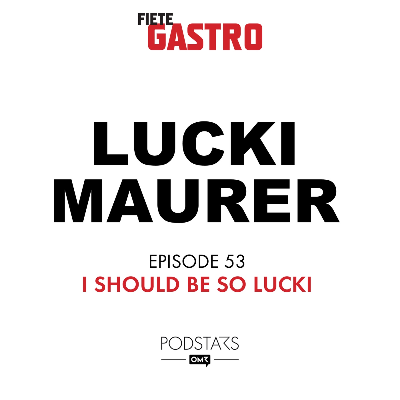 #53 I should be so Lucki - mit Lucki Maurer