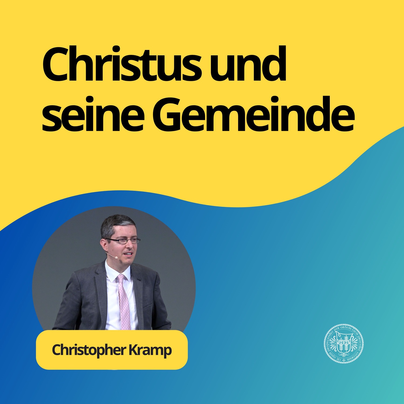 Christopher Kramp: Christus und seine Gemeinde