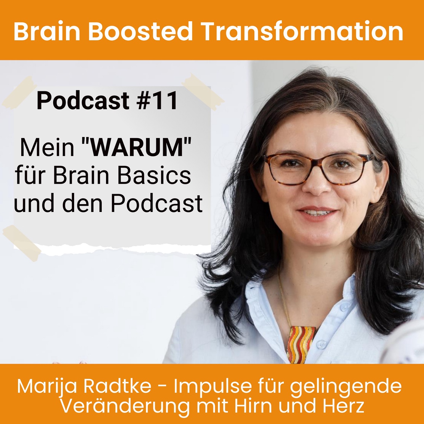 #11 - Mein WARUM für Brain Basics und den Podcast