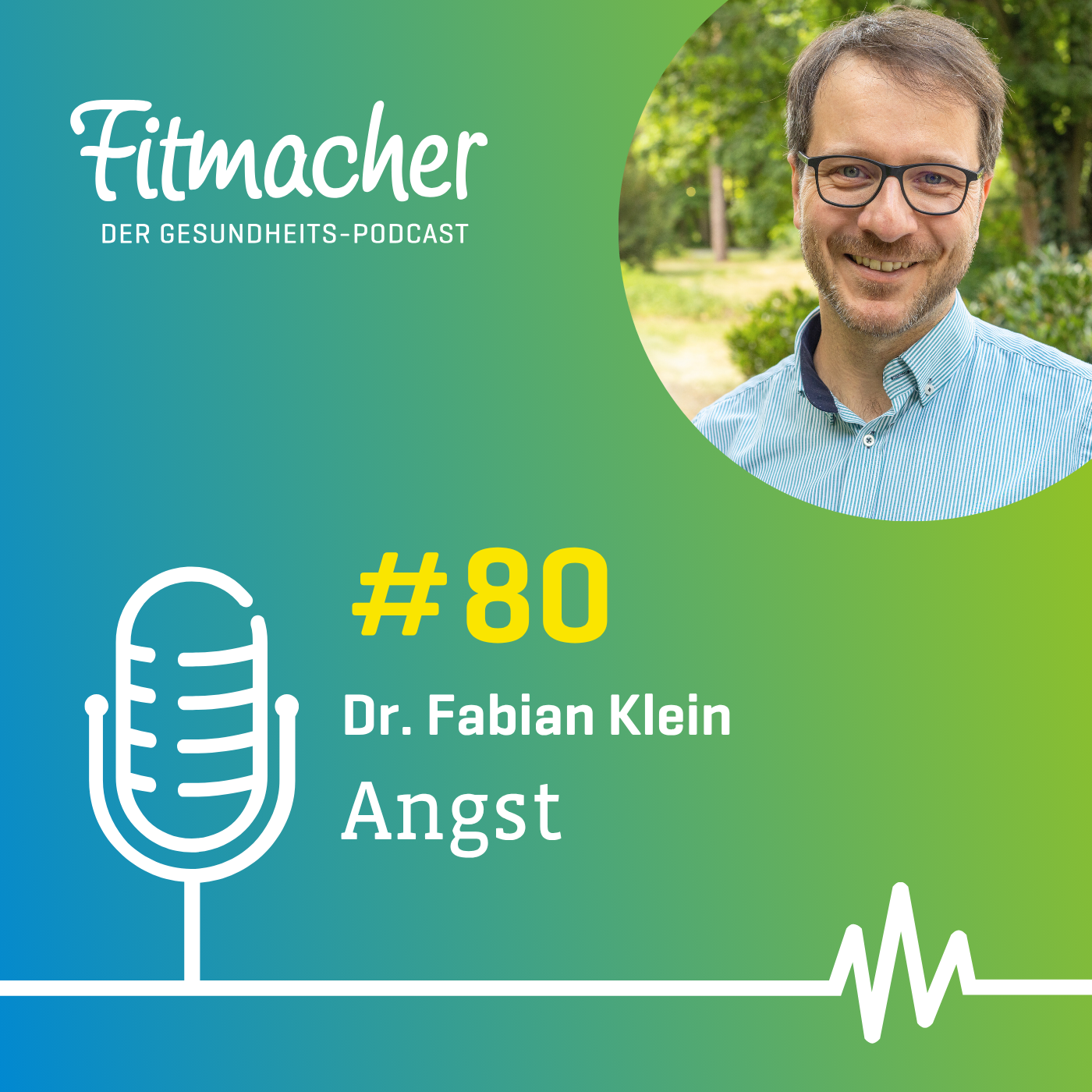 Fitmacher #80: Angststörung: Ursachen, Symptome und Behandlungsmöglichkeiten