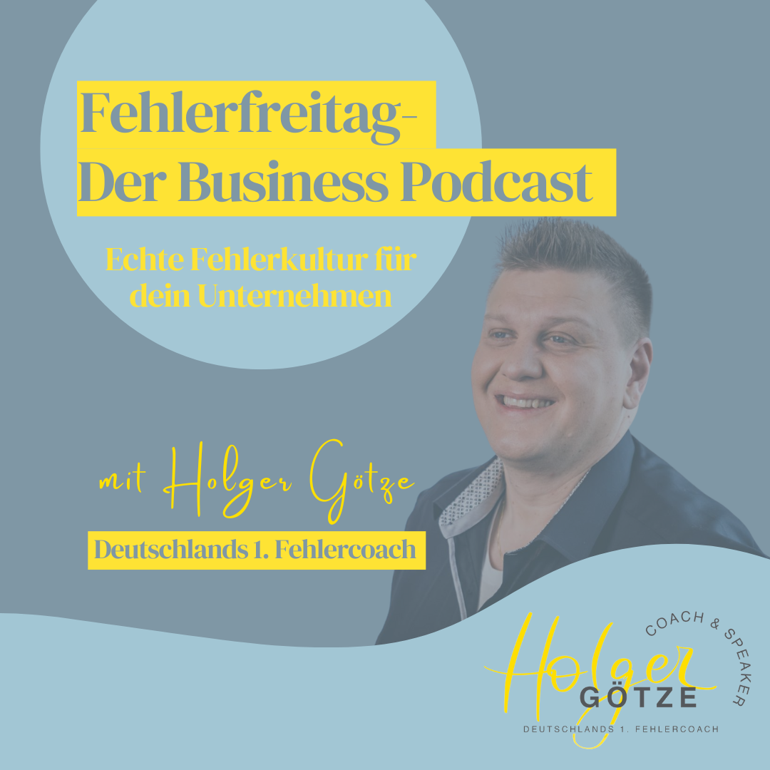 Fehlerfreitag - Der Business Podcast