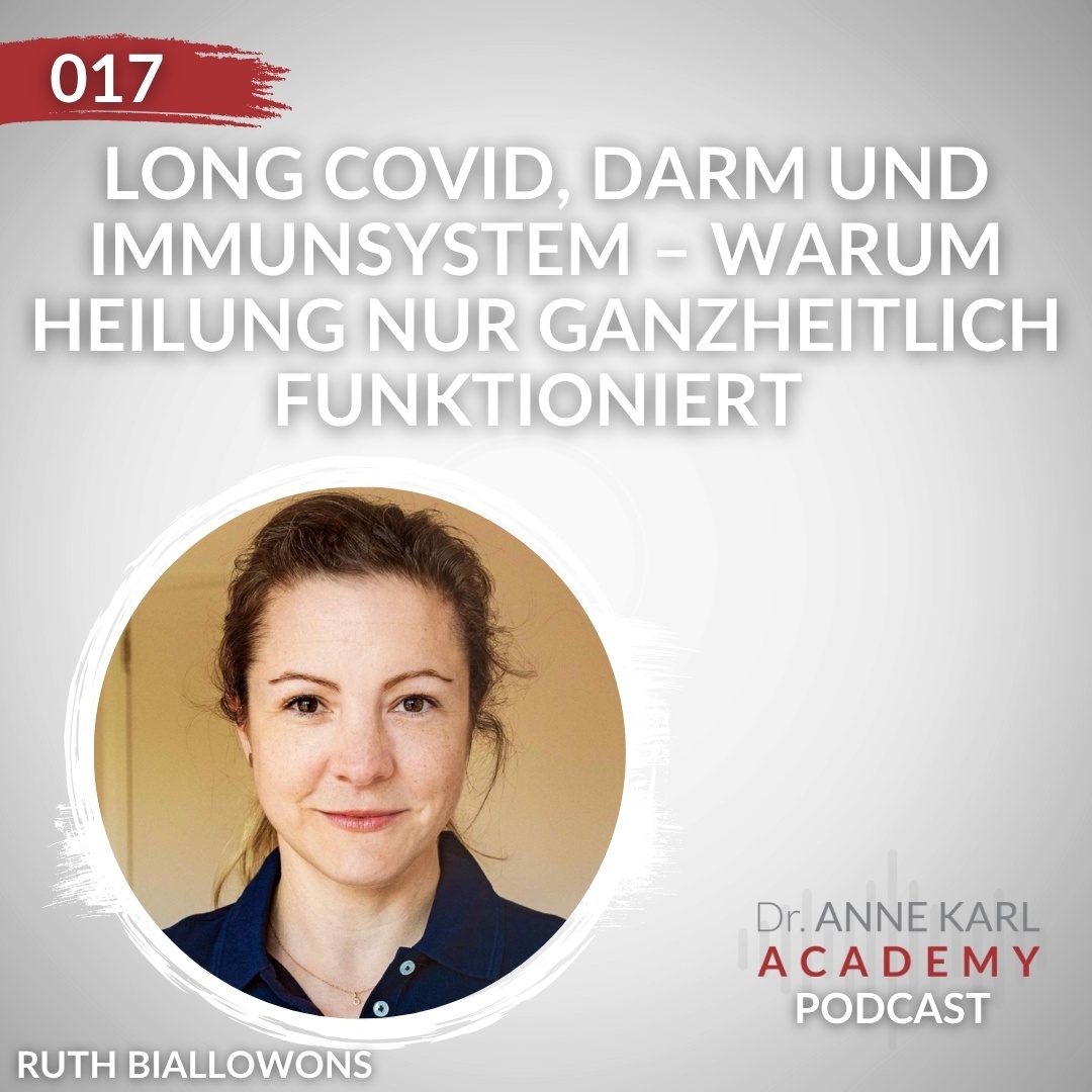 017 - Long Covid, Darm und Immunsystem – warum Heilung nur ganzheitlich funktioniert 