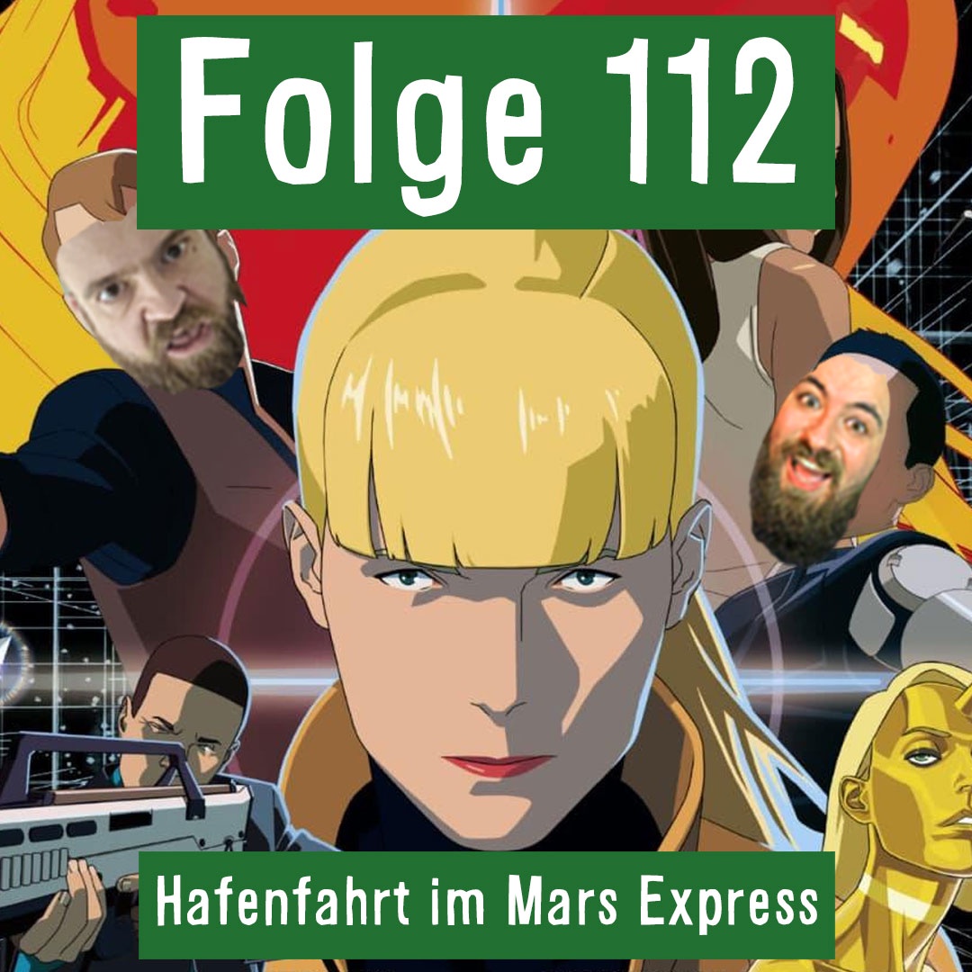Folge 112: Hafenfahrt im Mars Express