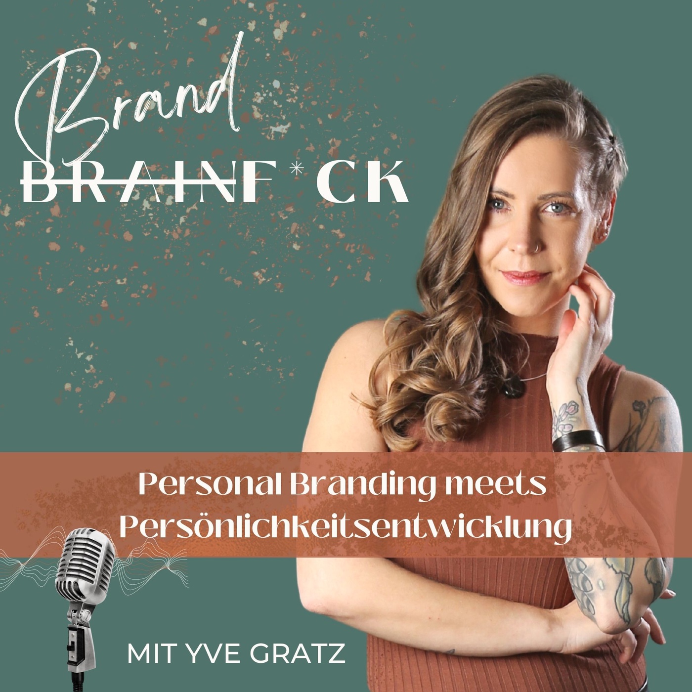 Teaser: BrandF*ck - Personal Branding meets Persönlichkeitsentwicklung