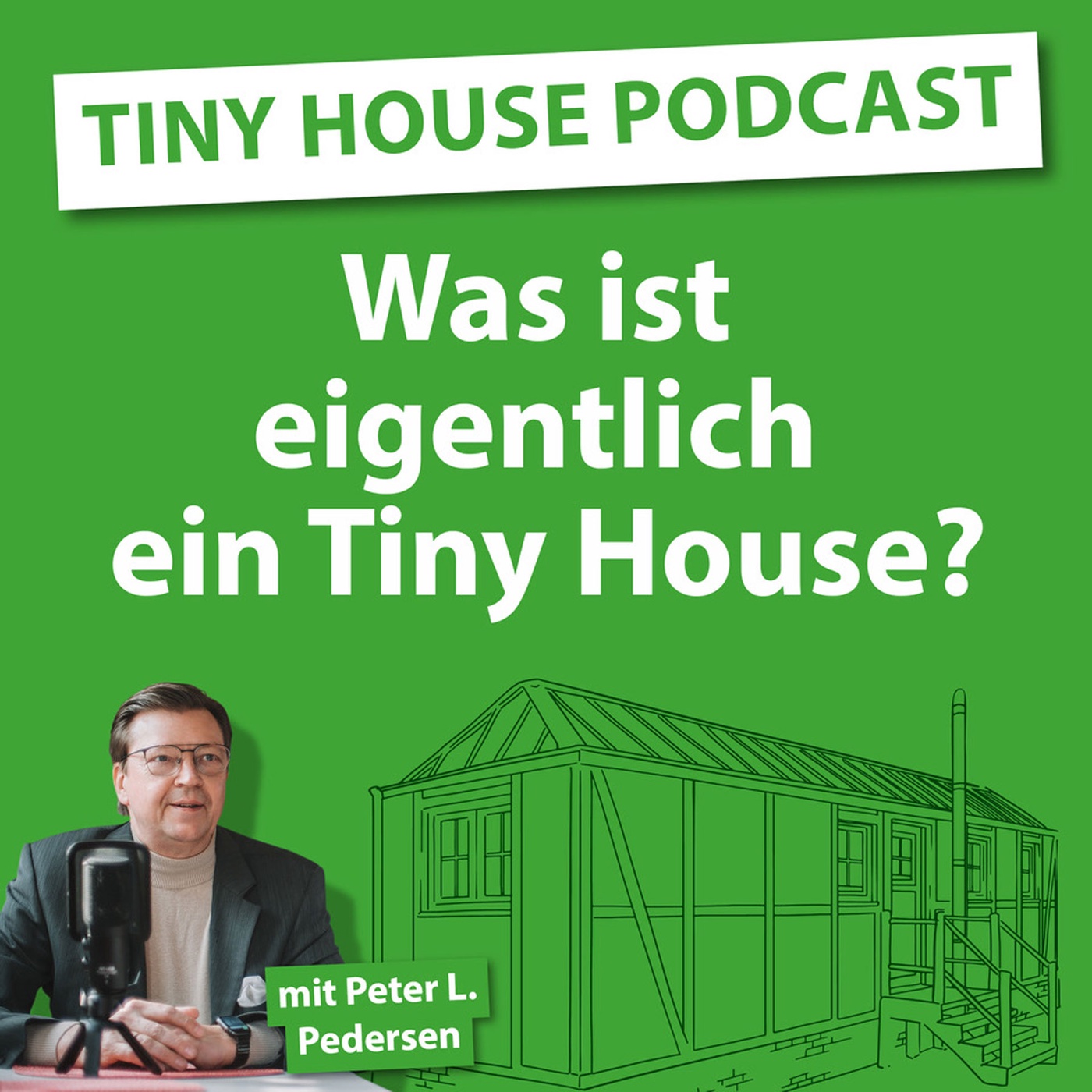 Folge 2: Was ist eigentlich ein Tiny House?