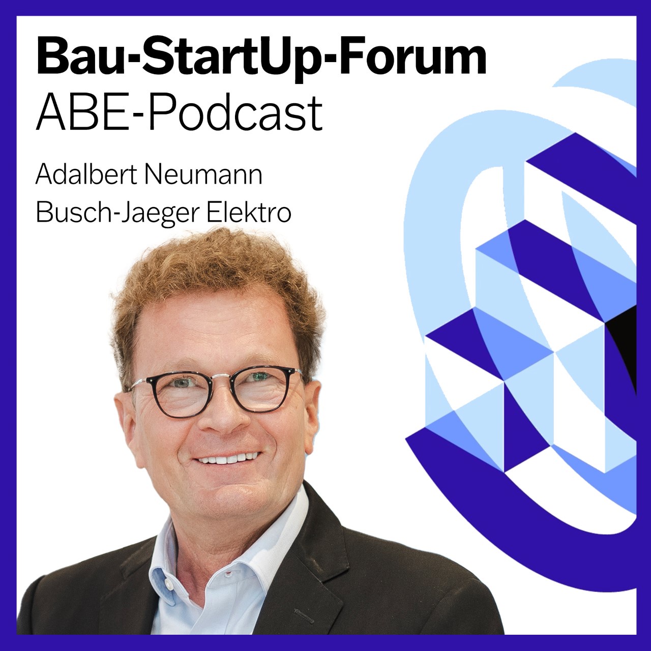 Disruptionen & Innovationsmanagement - mit Adalbert Neumann | Busch-Jaeger Elektro