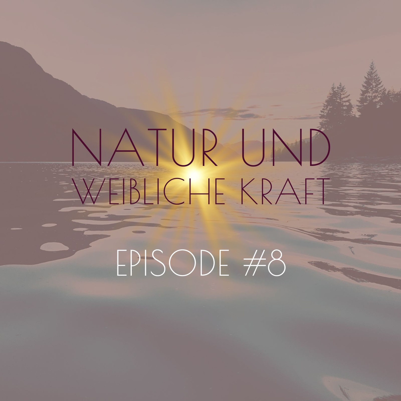 #8 Stärke die Verbindung zu Deiner weiblichen Kraft durch die Verbindung mit der Natur