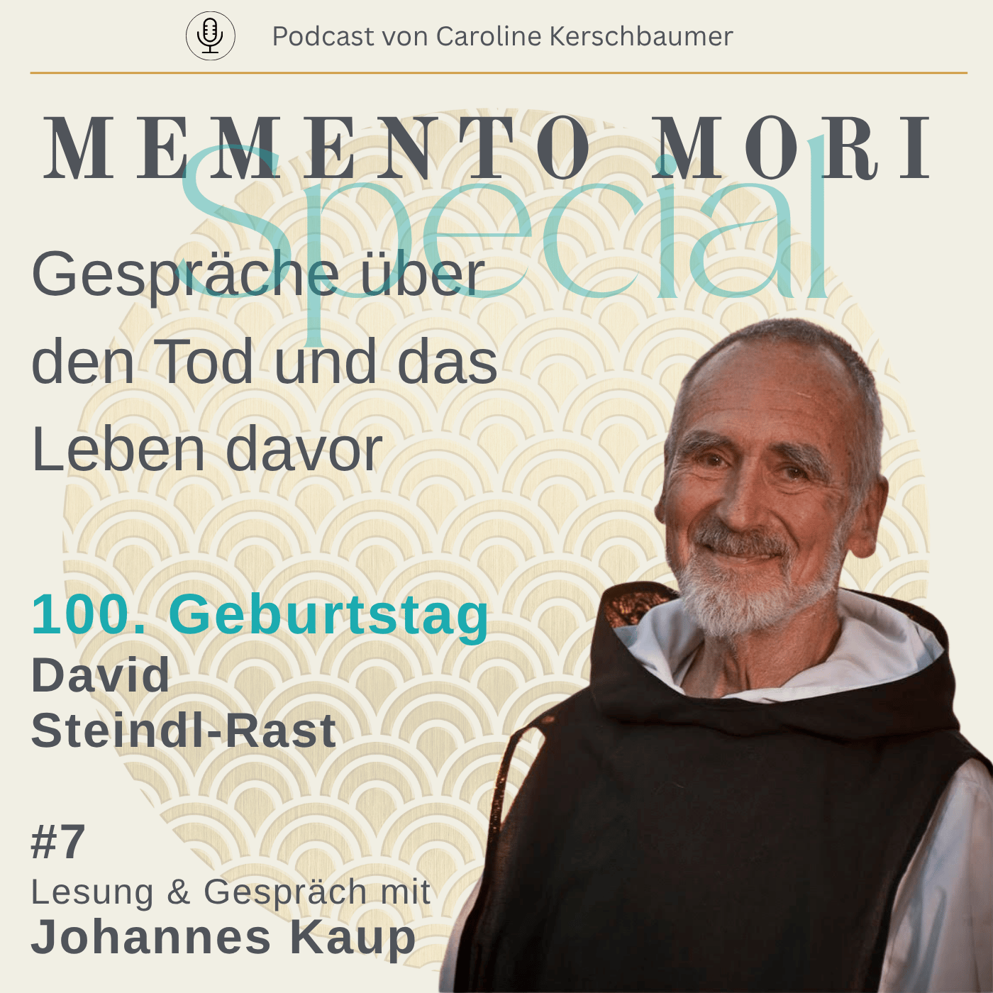 #7 100. Geburtstag David Steindl-Rast