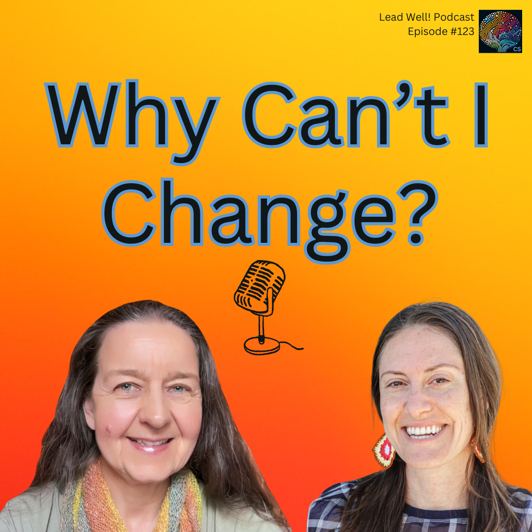 Ep 123. Why Knowing Better Isn’t Enough to Change