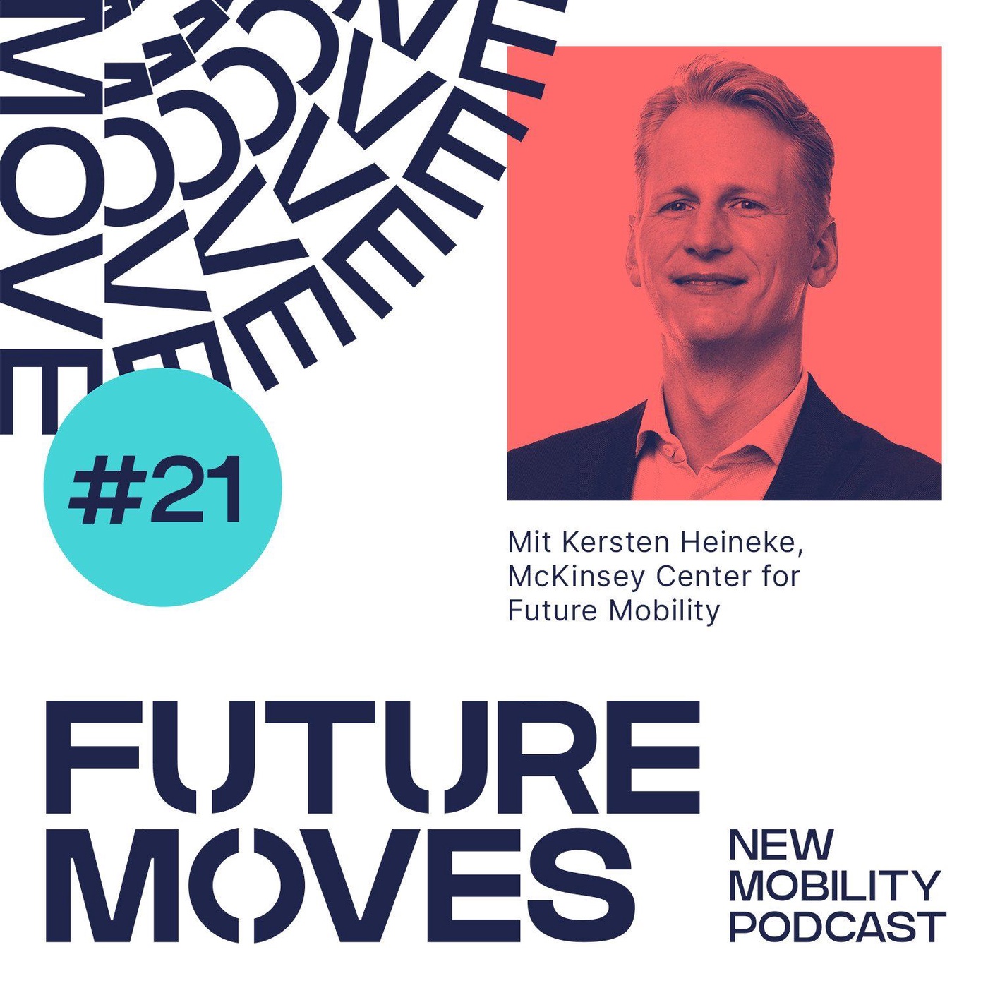 FUTURE MOVES #21 – Wie steht es um die Mobilitätswende und wie kann man sie fördern?