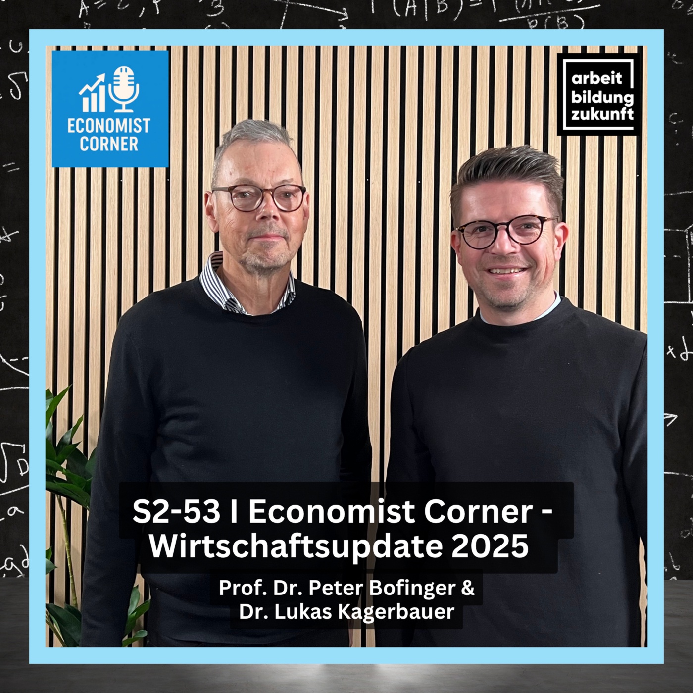#ABZ 02-53 Economist Corner - Wirtschaftsupdate