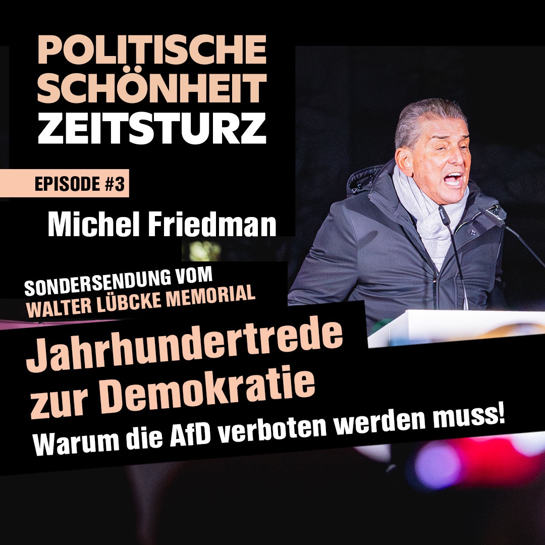 Episode #3 - Sondersendung - Michel Friedman: Jahrhundertrede auf die Demokratie am Walter Lübcke Memorial 