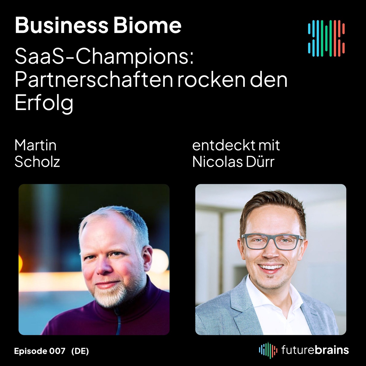 #7 SaaS-Champions: Partnerschaften rocken den Erfolg - mit Martin Scholz von PartnerXperience