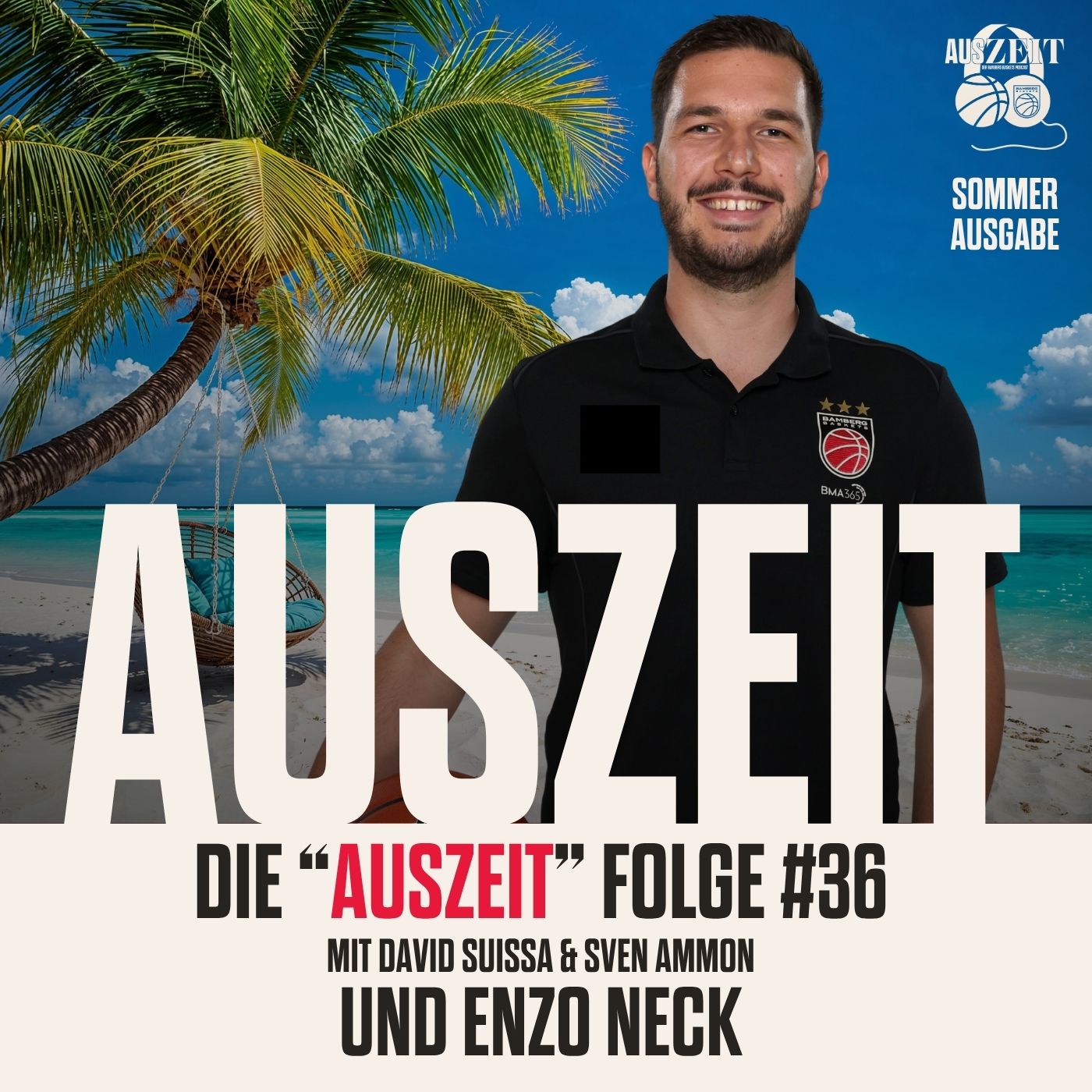Auszeit: Die Sommer-Ausgabe mit Enzo Neck
