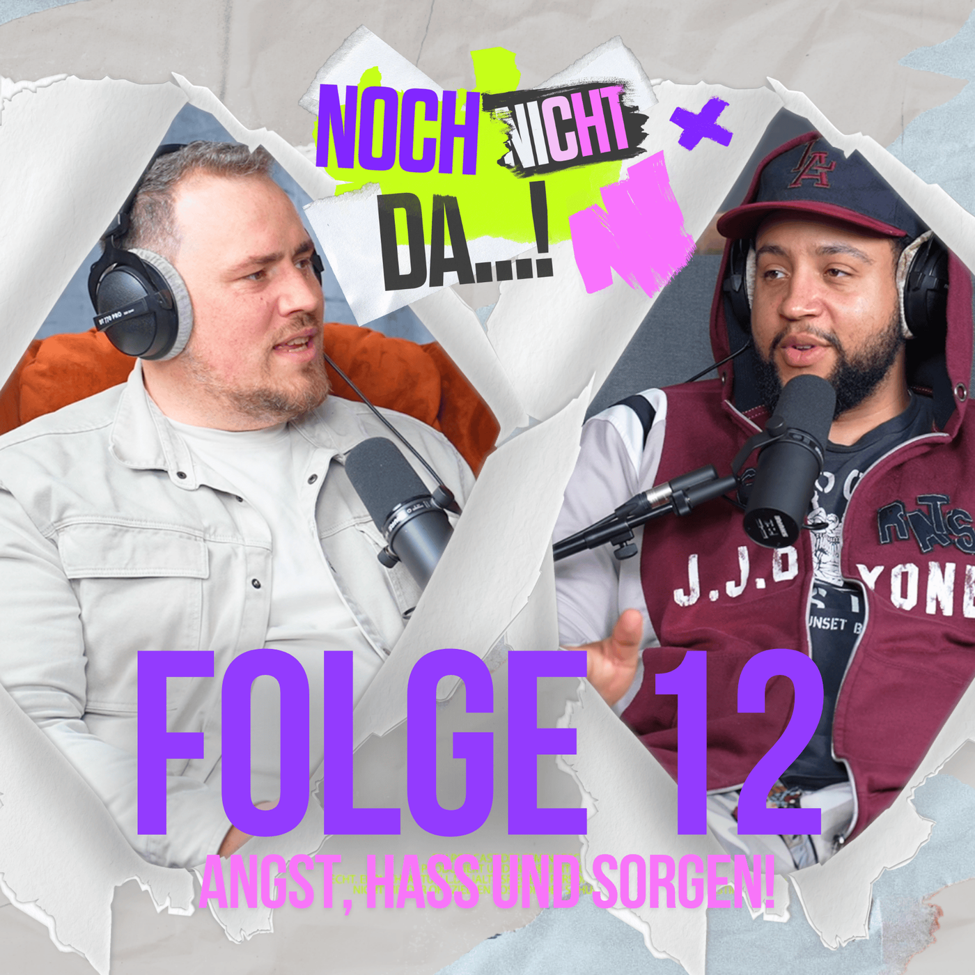 Angst, Hass und Sorgen! | Folge 12