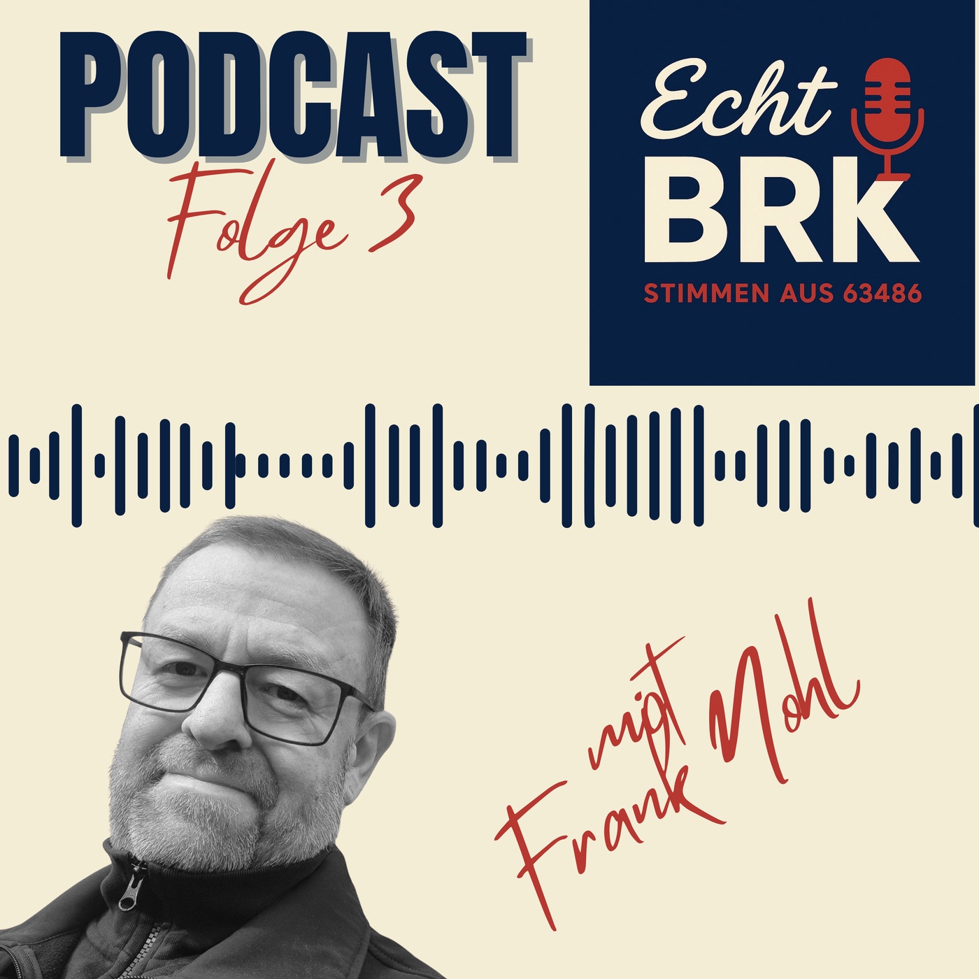 Echt BRK Folge 3 - Heute zu Gast: Frank Nohl