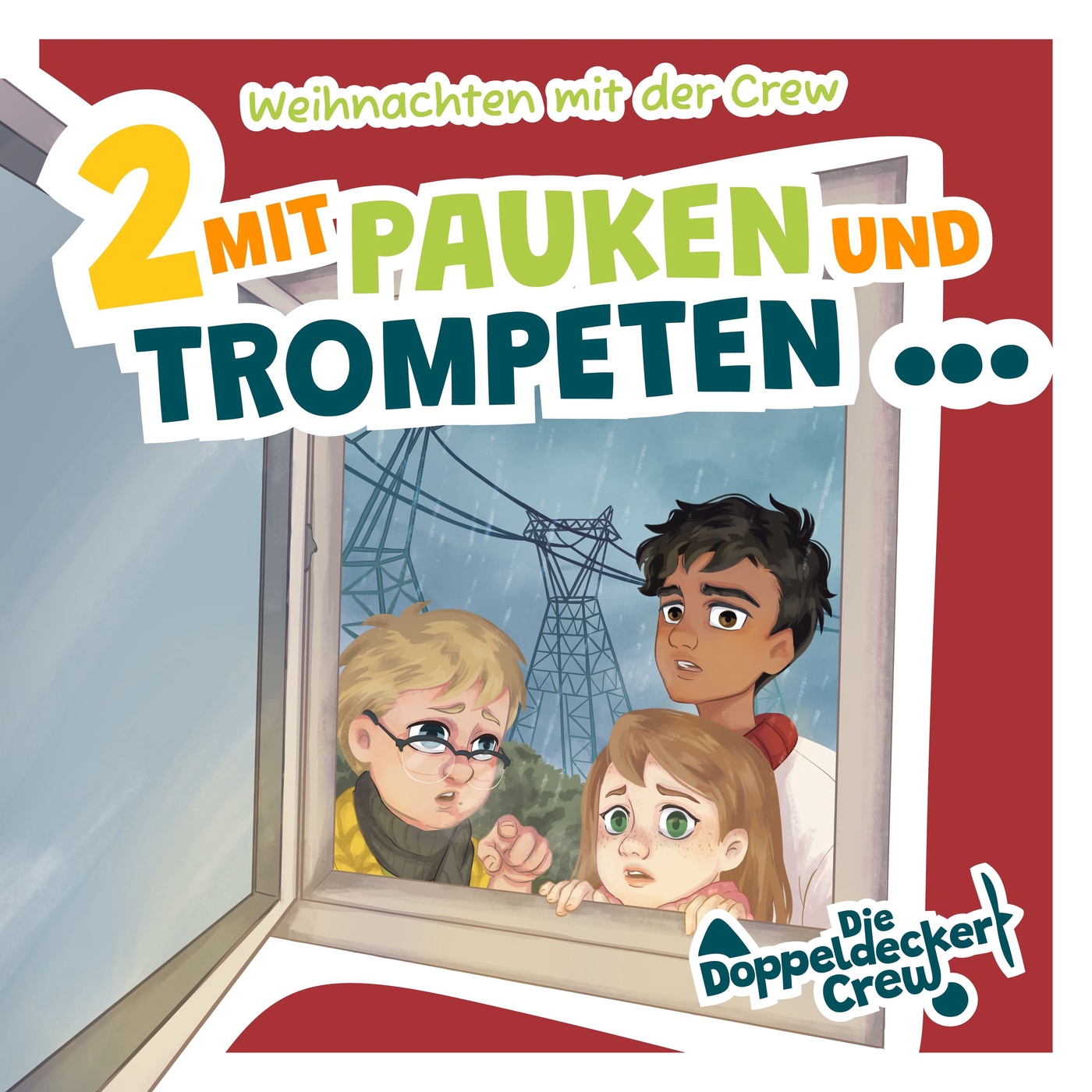 Weihnachten 2: Mit Pauken und Trompeten … | Die Doppeldecker Crew | Hörspiel für Kinder (Hörbuch)