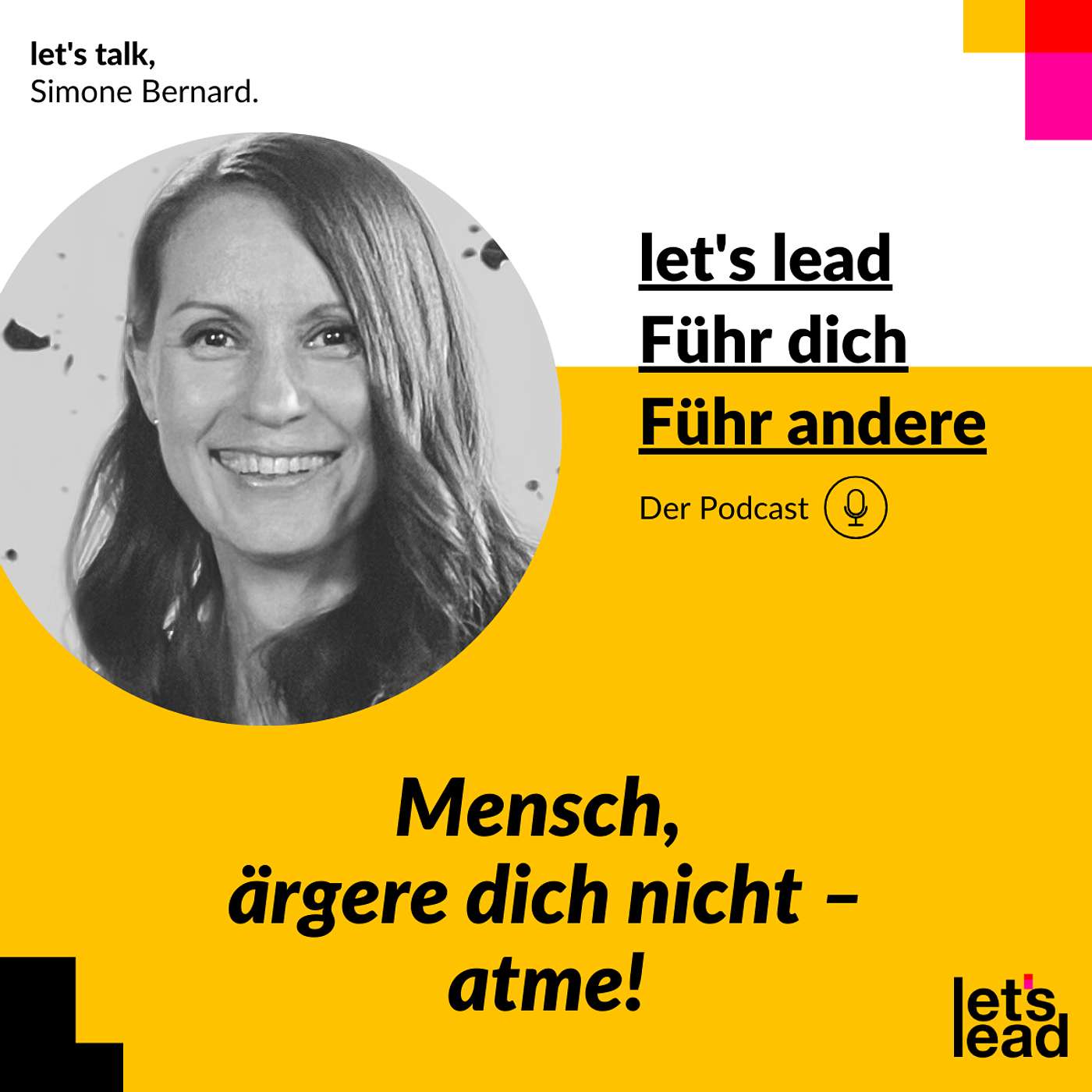 #151 Mensch, ärgere dich nicht – atme!