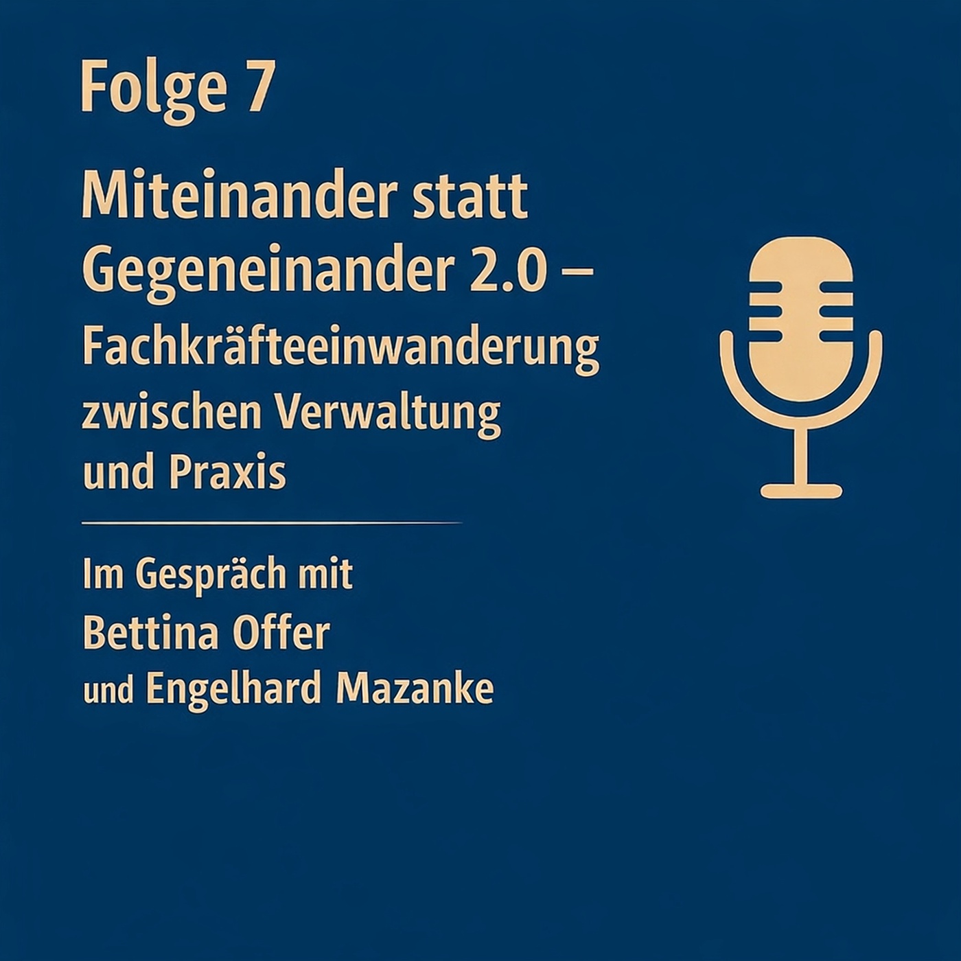 Miteinander statt Gegeneinander 2.0 - Fachkräfteeinwanderung zwischen Verwaltung und Praxis