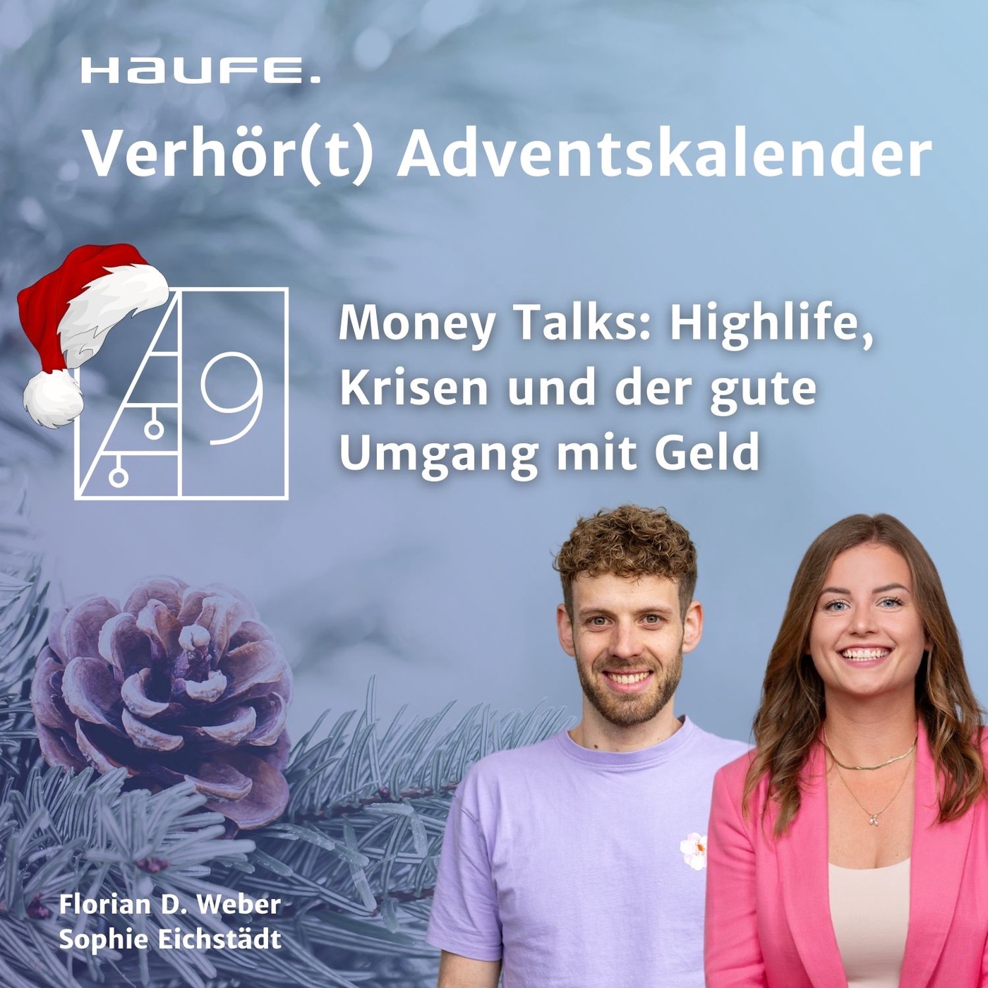 Money Talks: Highlife, Krisen und der gute Umgang mit Geld