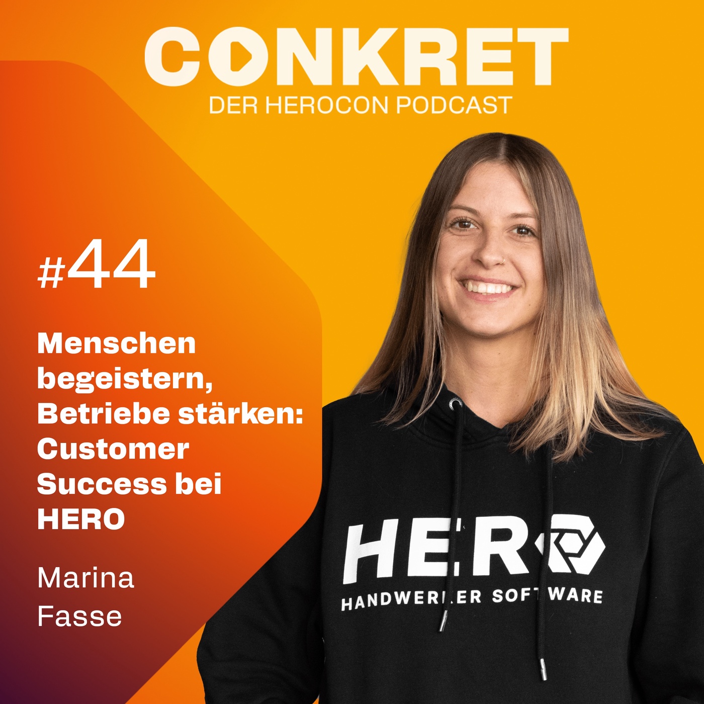 Menschen begeistern, Betriebe stärken: Marina Fasse über Customer Success bei HERO | 🎙️ Conkret: Folge 44