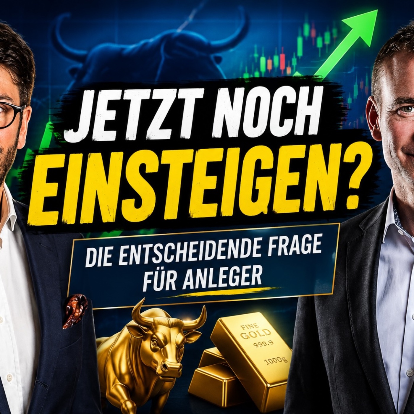 #13 - Jetzt noch einsteigen? Die entscheidende Frage für Anleger