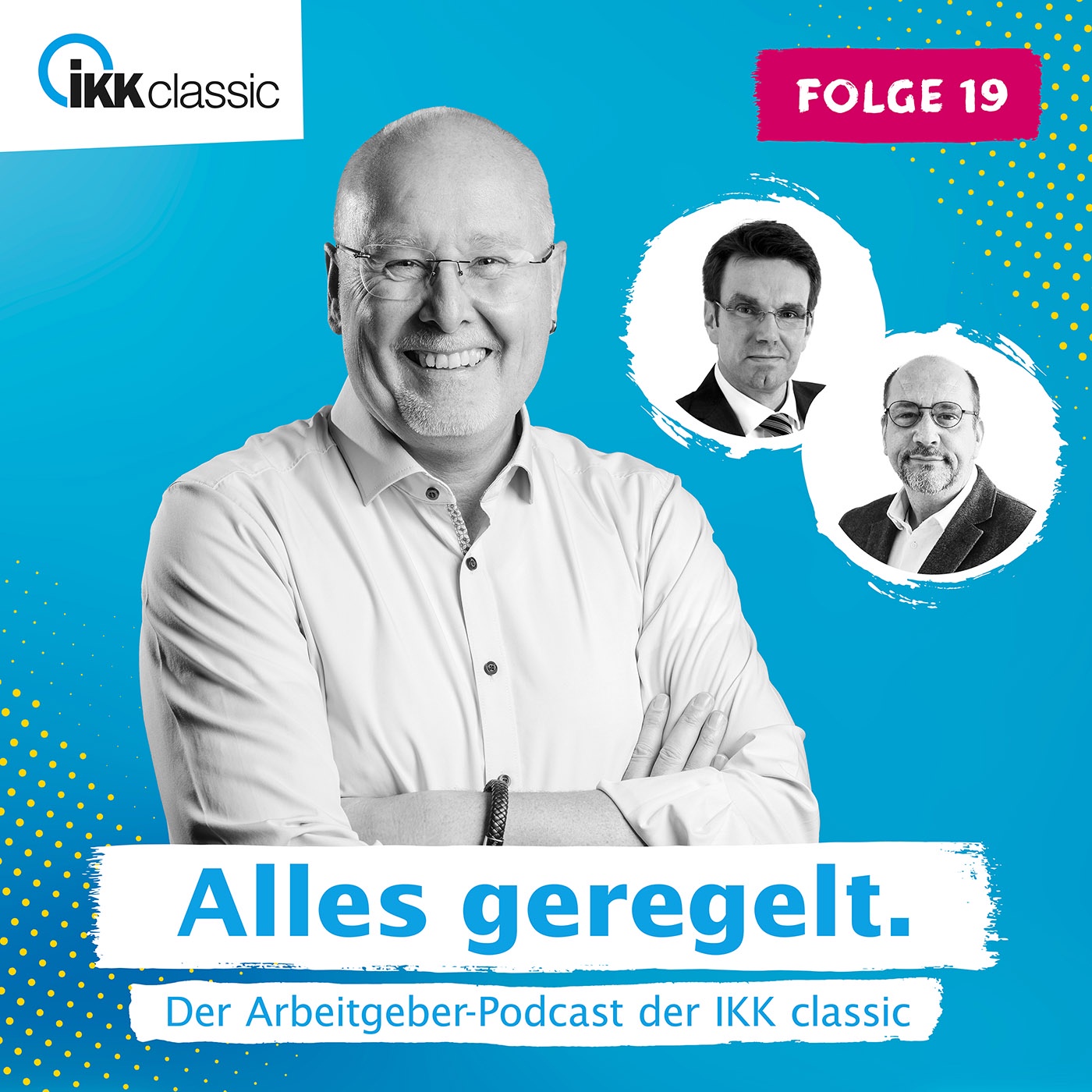 Folge #19: Betriebliche Altersvorsorge und Krankenversicherung: Mehr als nur ein Bonus