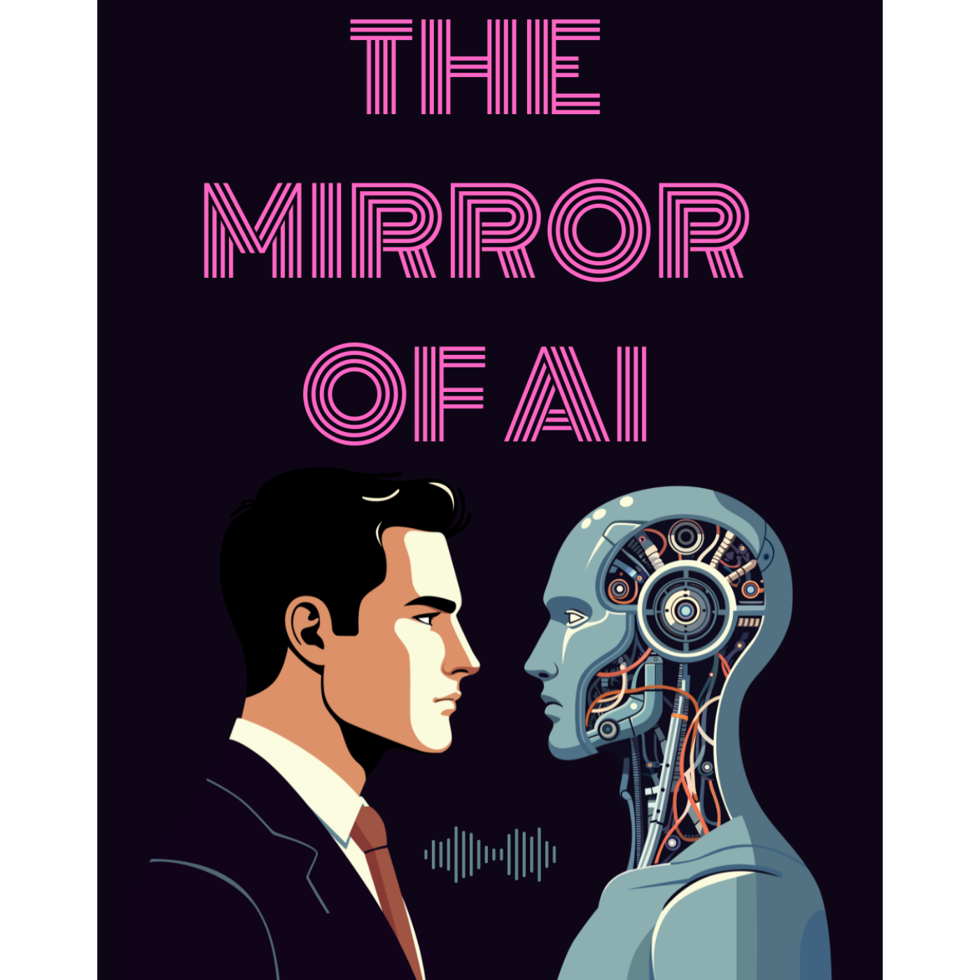 #16 The Mirror of AI: Why Wisdom, Not Intelligence, Will Decide Humanity’s Future