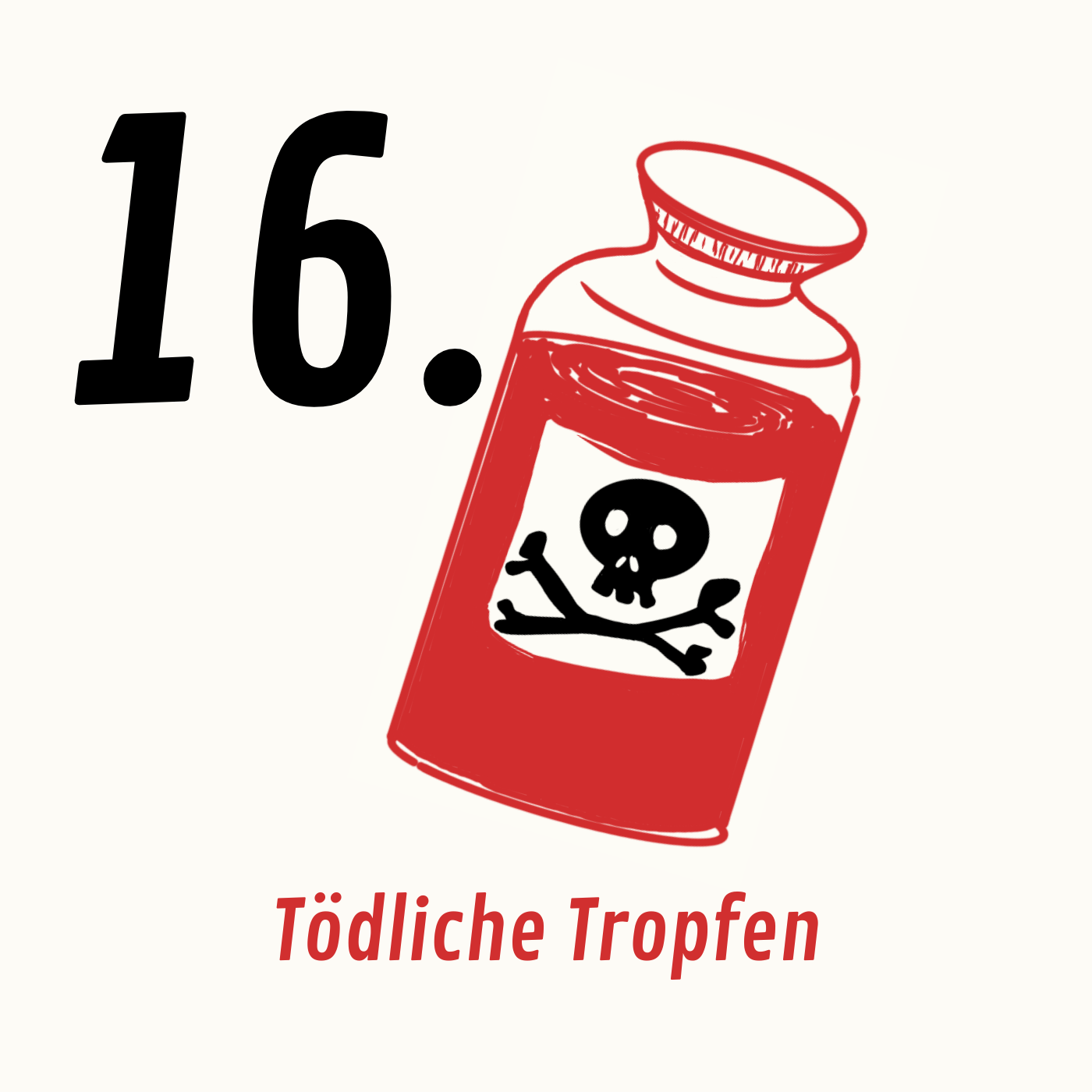 Folge 16: Tödliche Tropfen