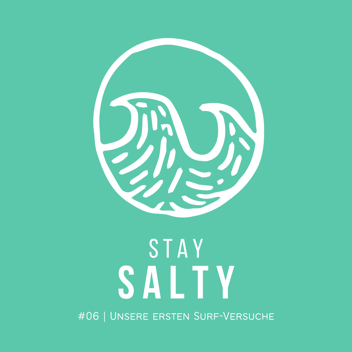 #06 STAY SALTY | Unsere ersten Surf-Versuche