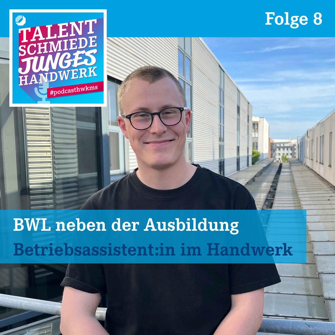 Folge 8: BWL neben der Ausbildung