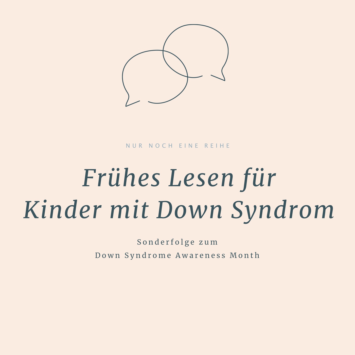 21 - Sonderfolge: Frühes Lesen für Kinder mit Down Syndrom